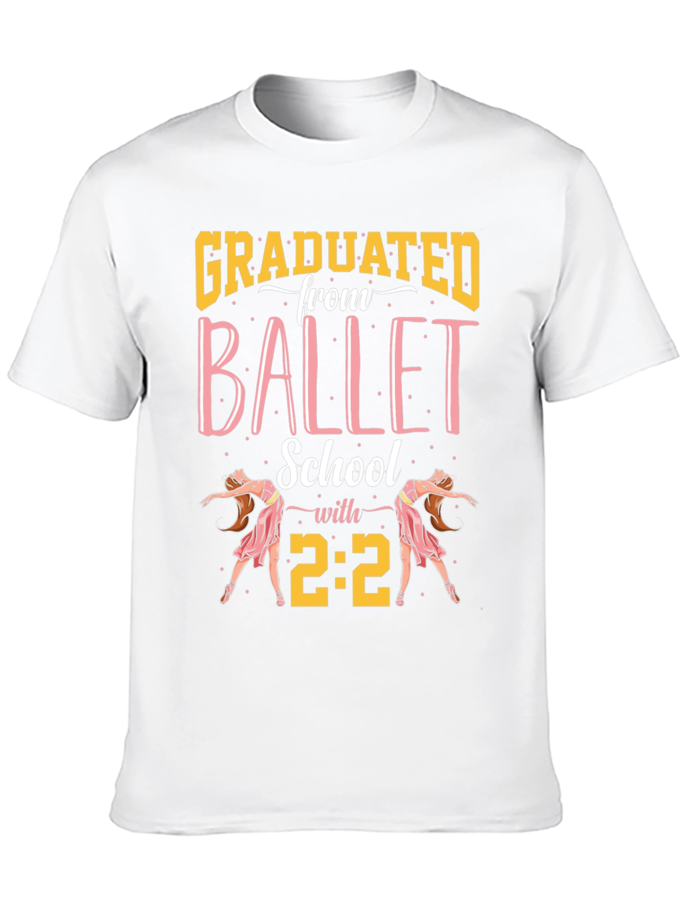 Camiseta Graduado Escuela de Ballet con 2:2