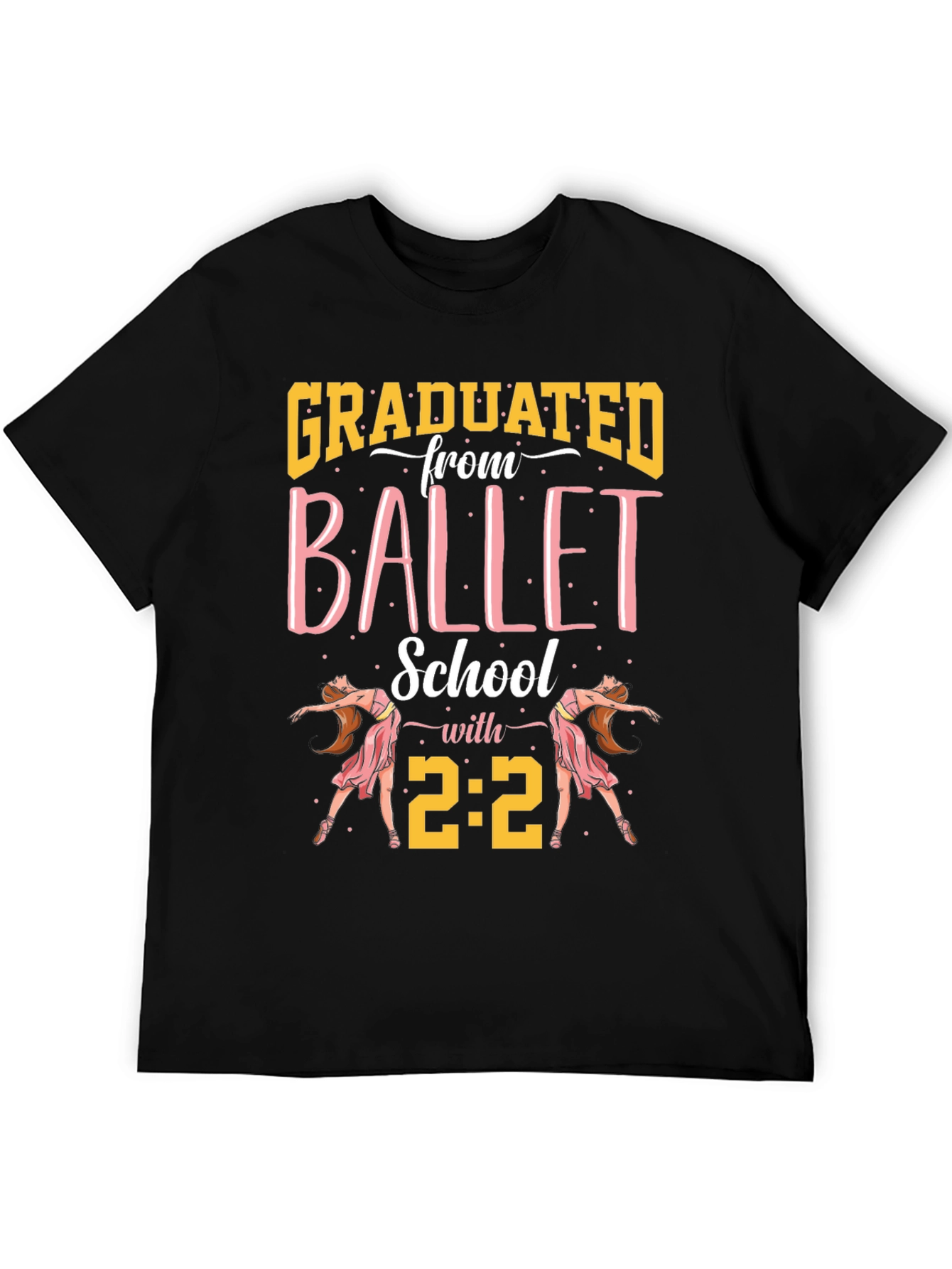 Camiseta Graduado Escuela de Ballet con 2:2
