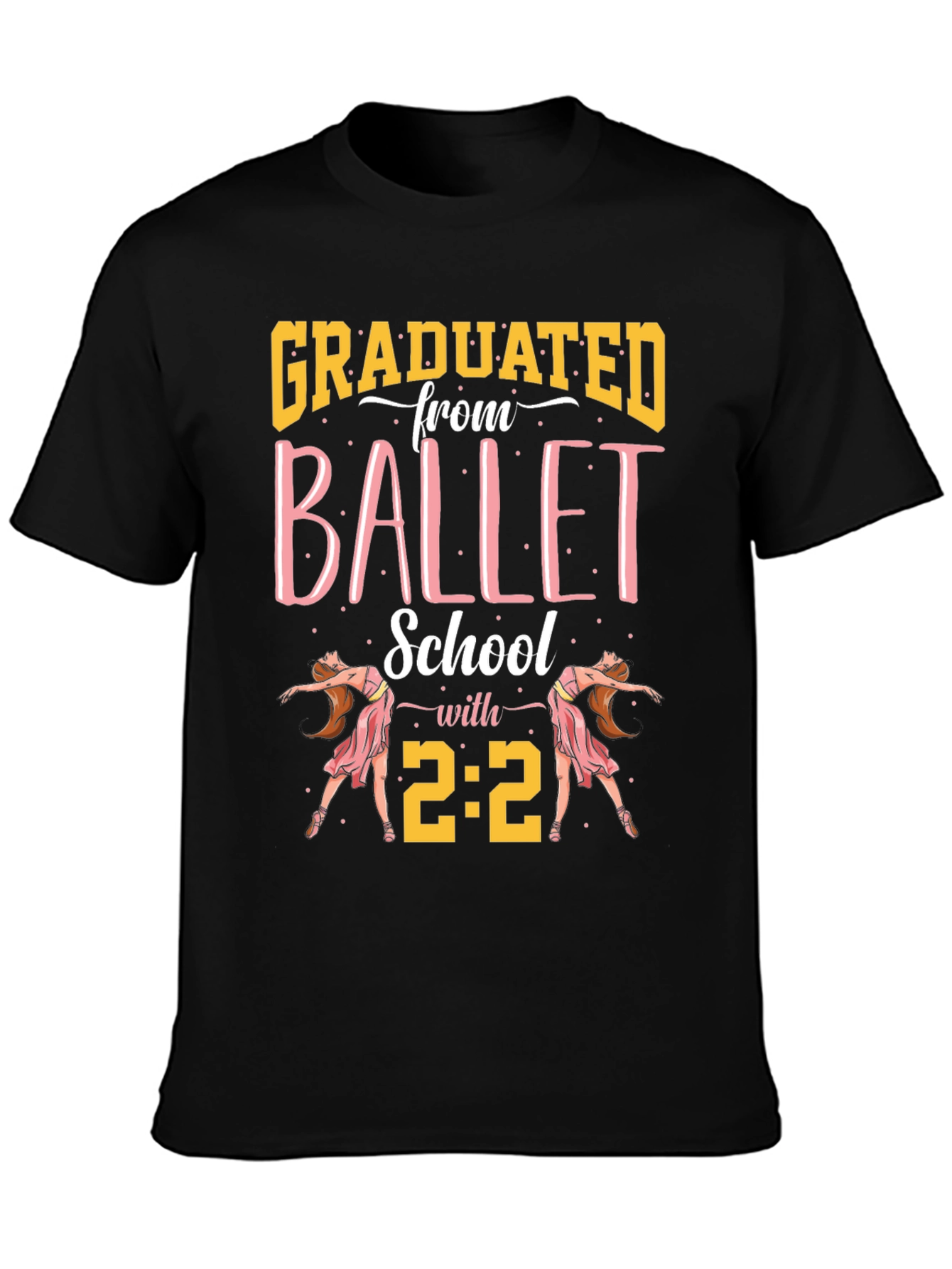 Camiseta Graduado Escuela de Ballet con 2:2