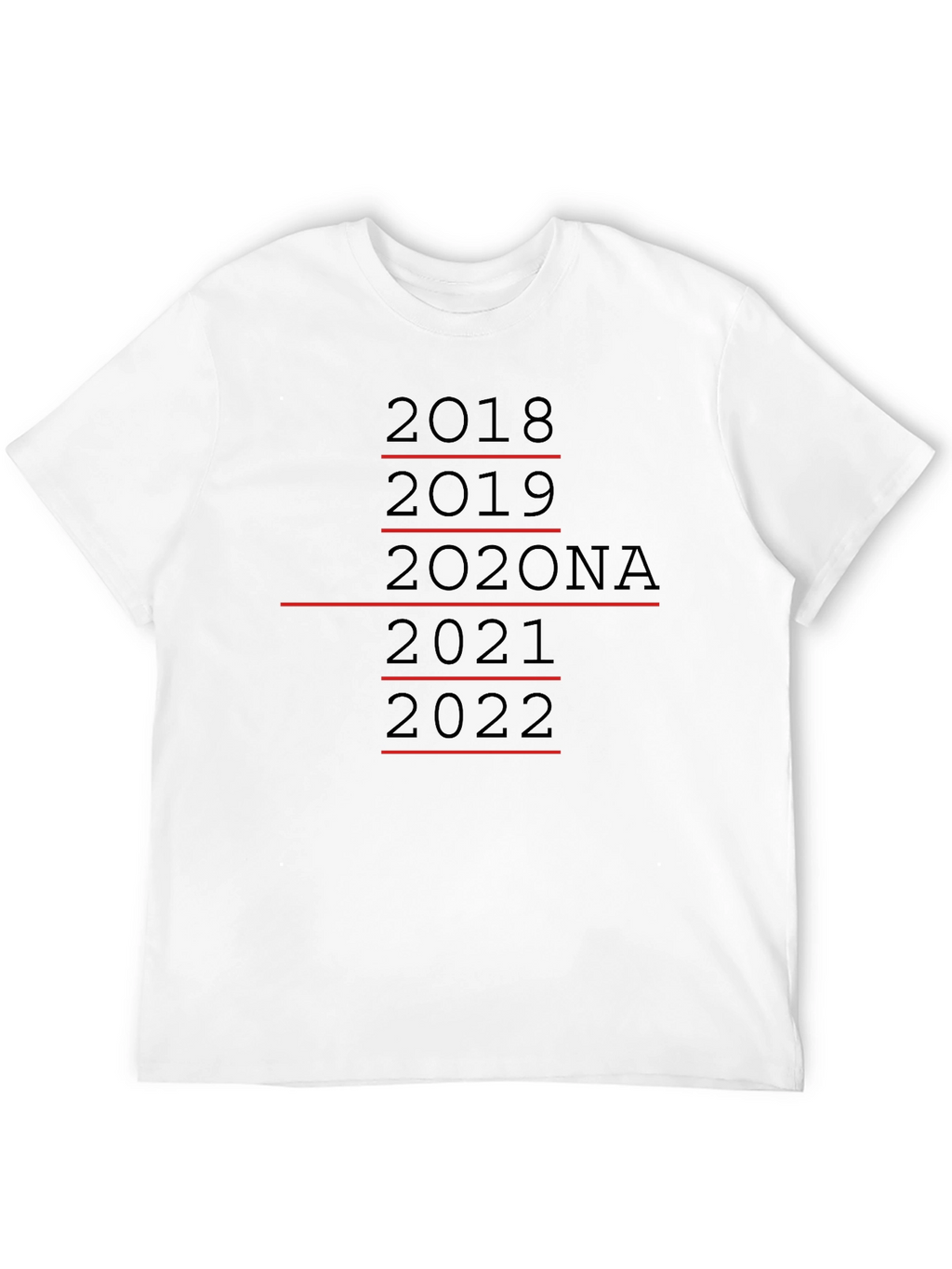 Camiseta Humorística Años Pandemia