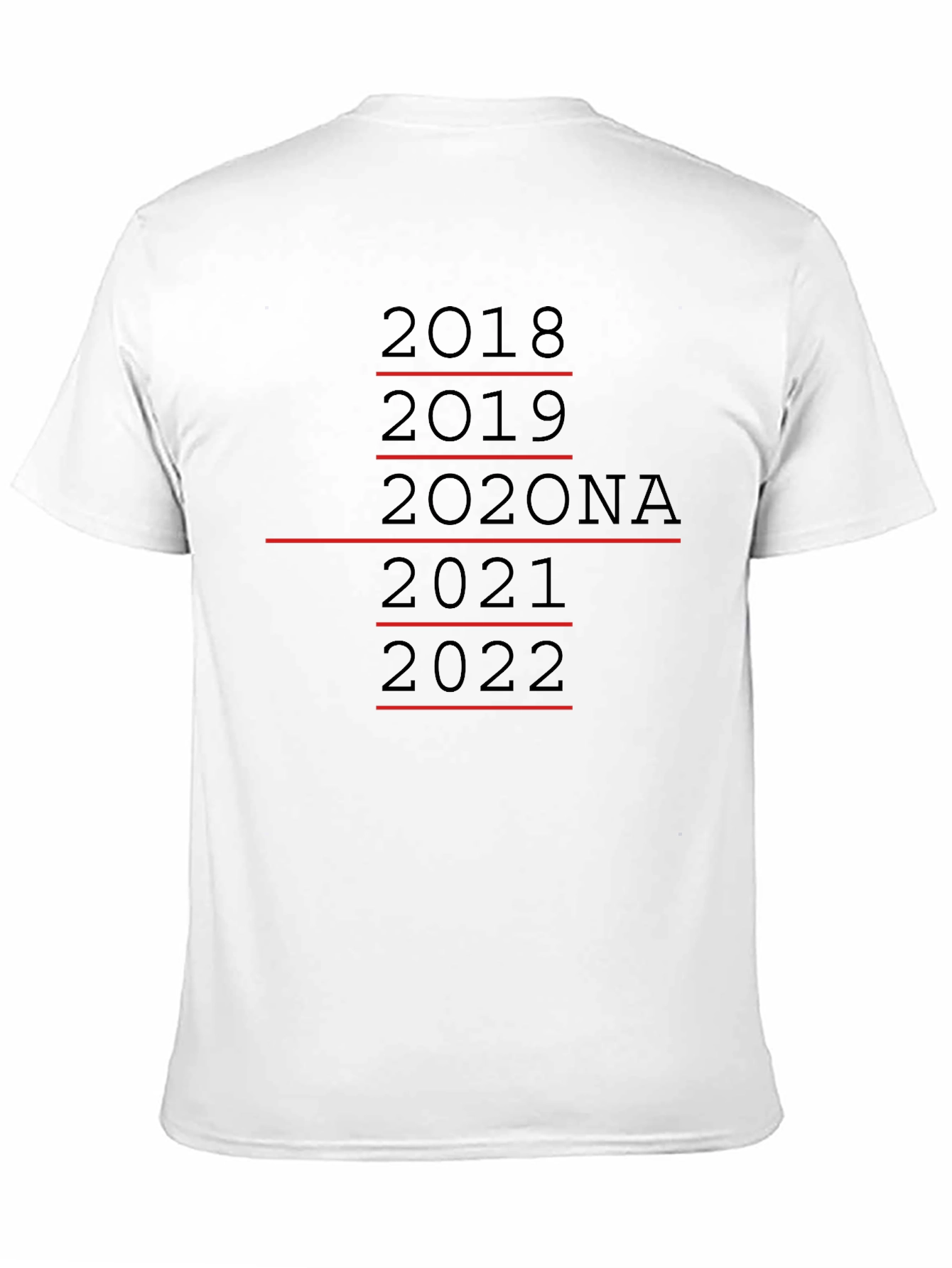 Camiseta Humorística Años Pandemia
