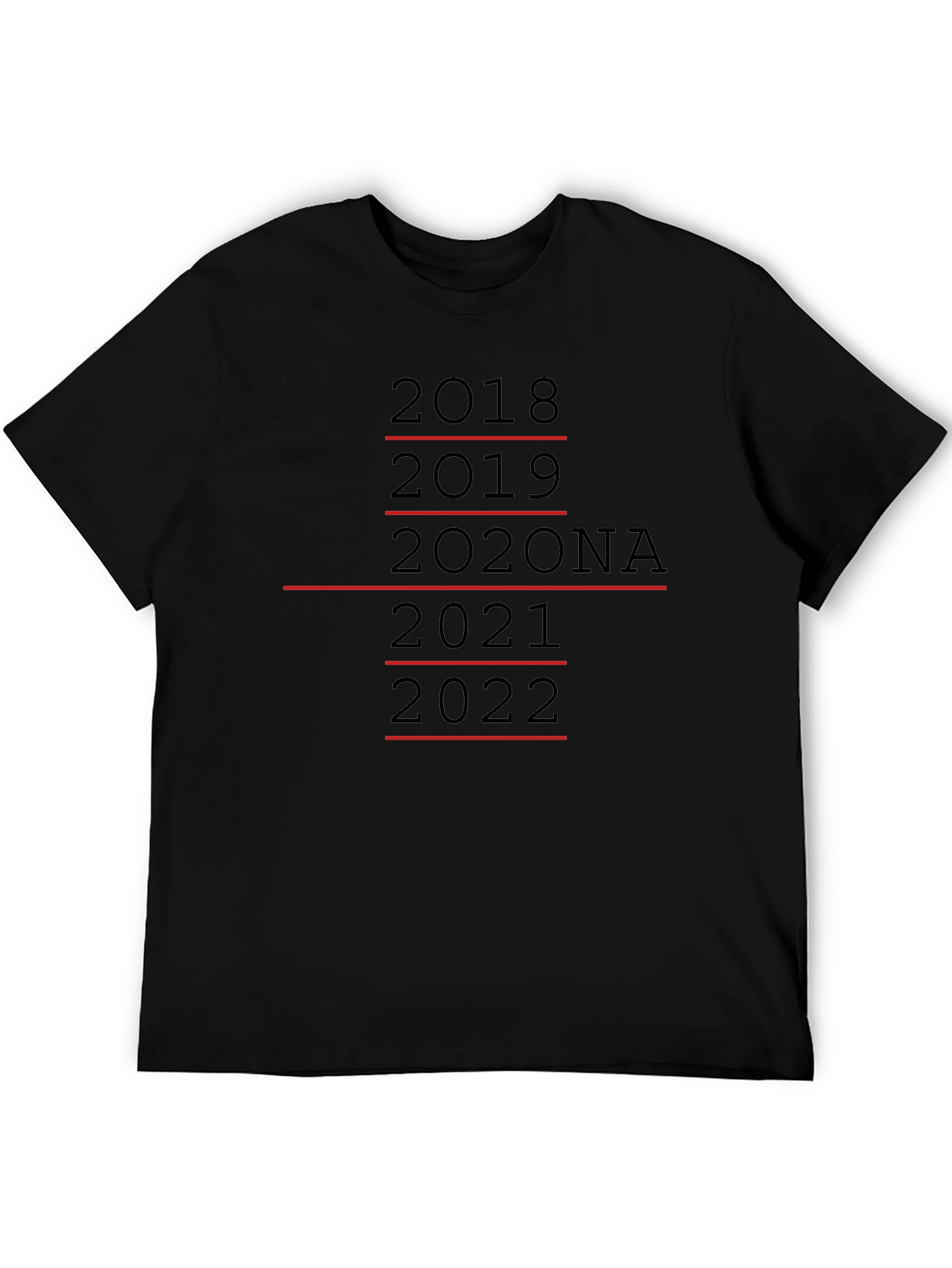 Camiseta Humorística Años Pandemia