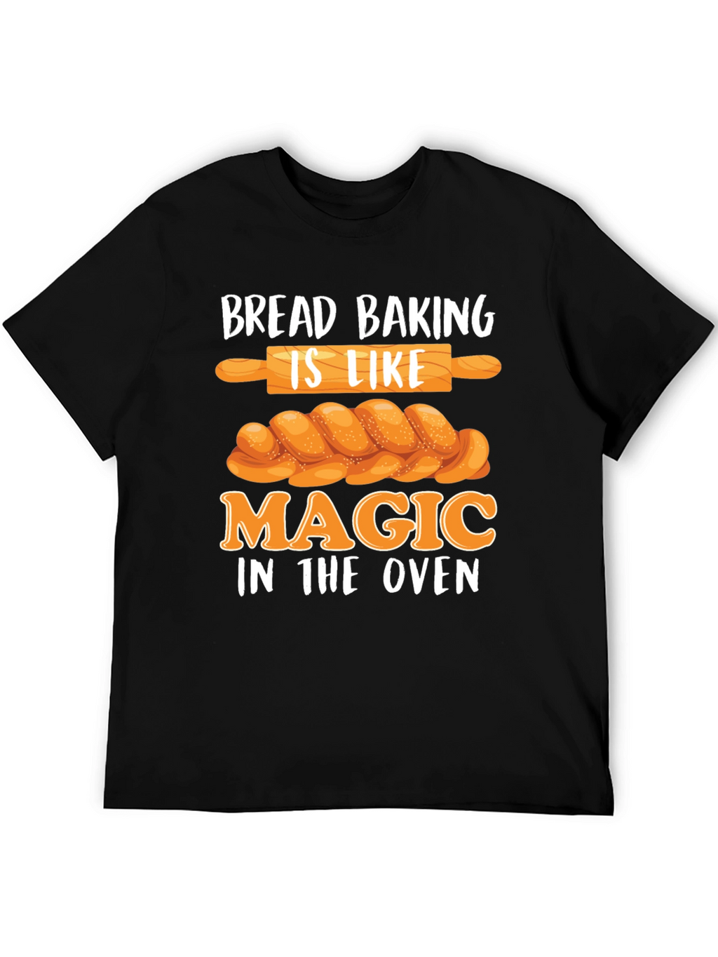 Camiseta Negra Bread Baking is Like Magic