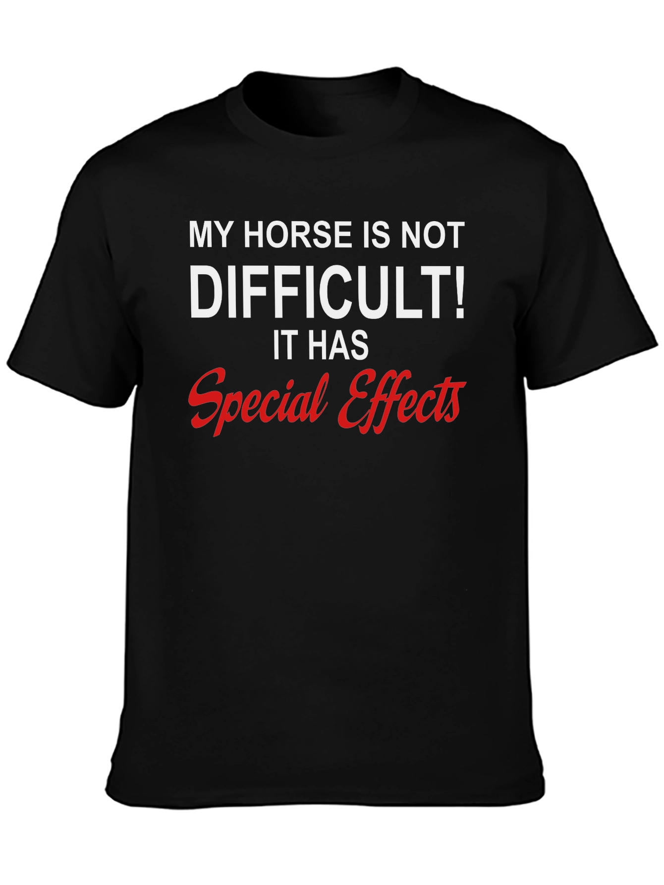 Camiseta Mi Caballo Tiene Efectos Especiales