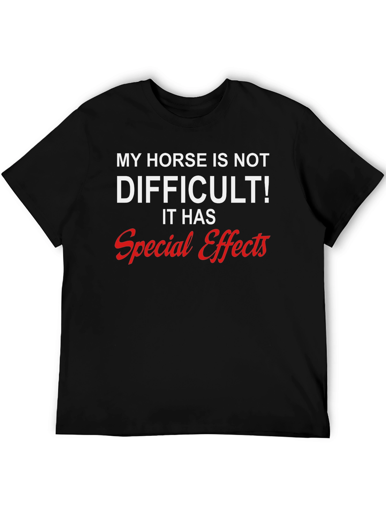 Camiseta Mi Caballo Tiene Efectos Especiales