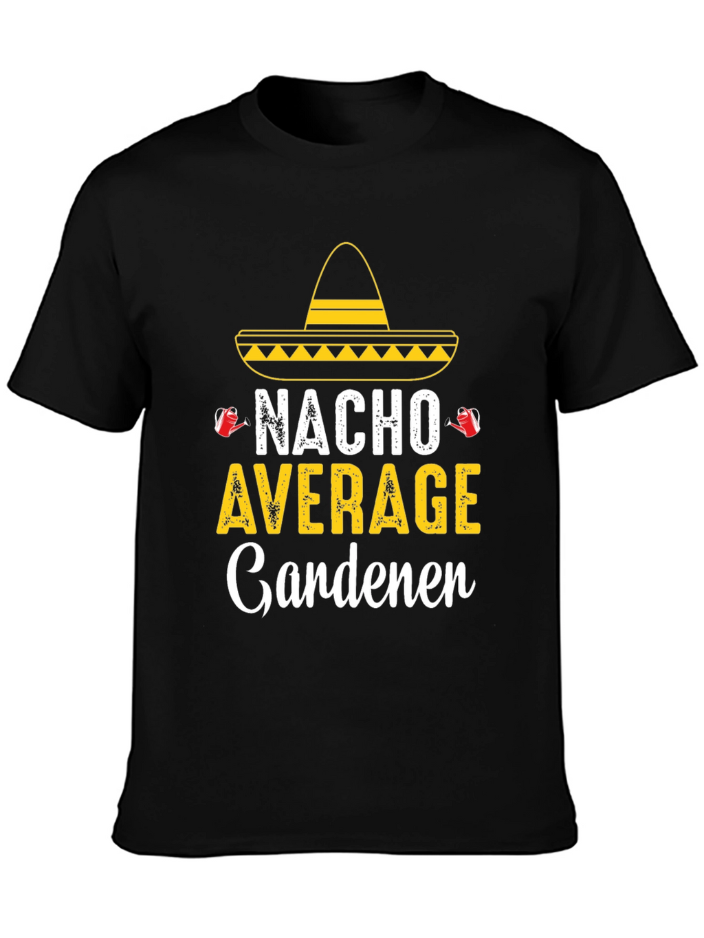 Camiseta Divertida Jardinería - Nacho Average Gardener