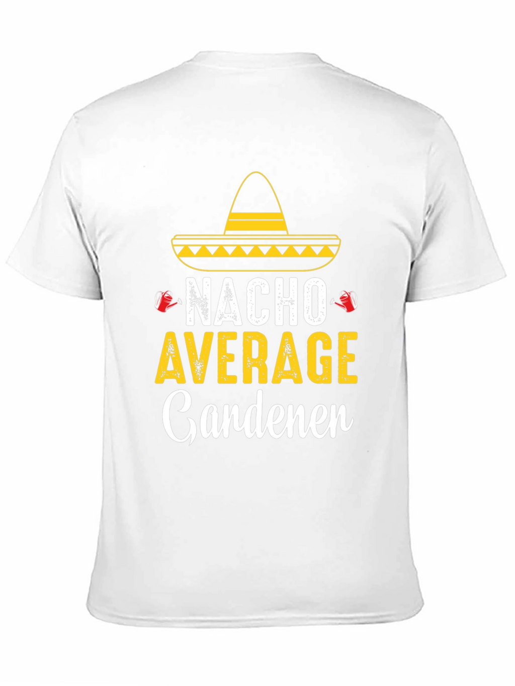 Camiseta Divertida Jardinería - Nacho Average Gardener