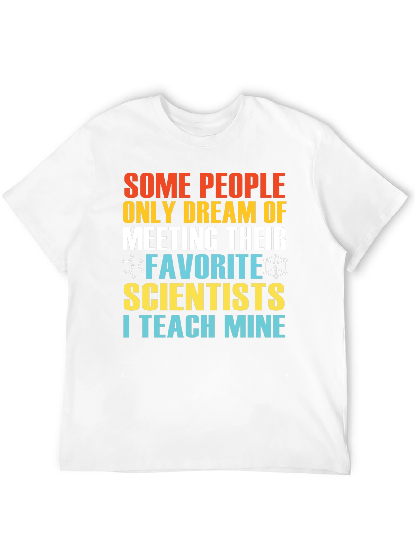 Camiseta Enseño a mis científicos favoritos