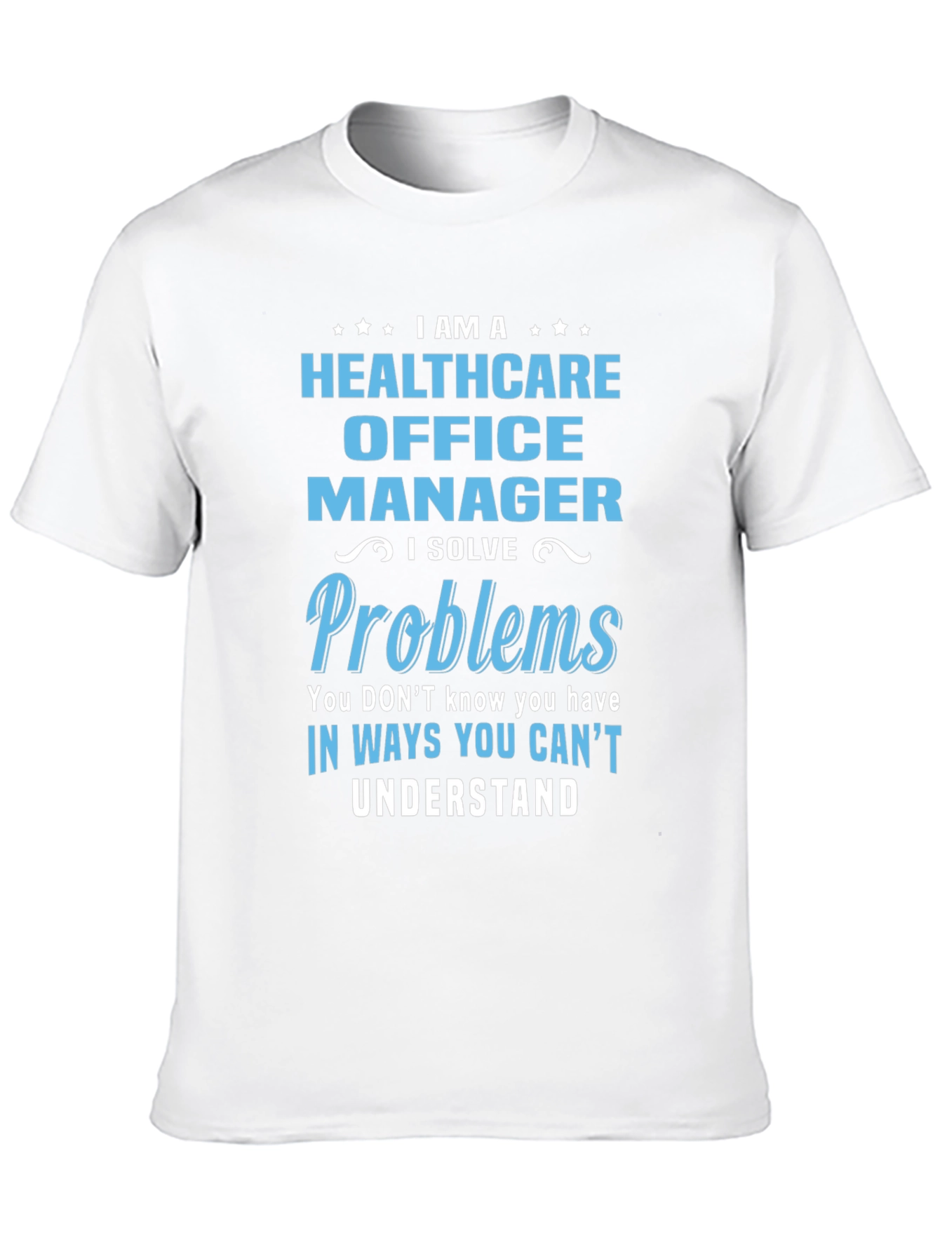 Camiseta Healthcare Office Manager con Diseño Divertido