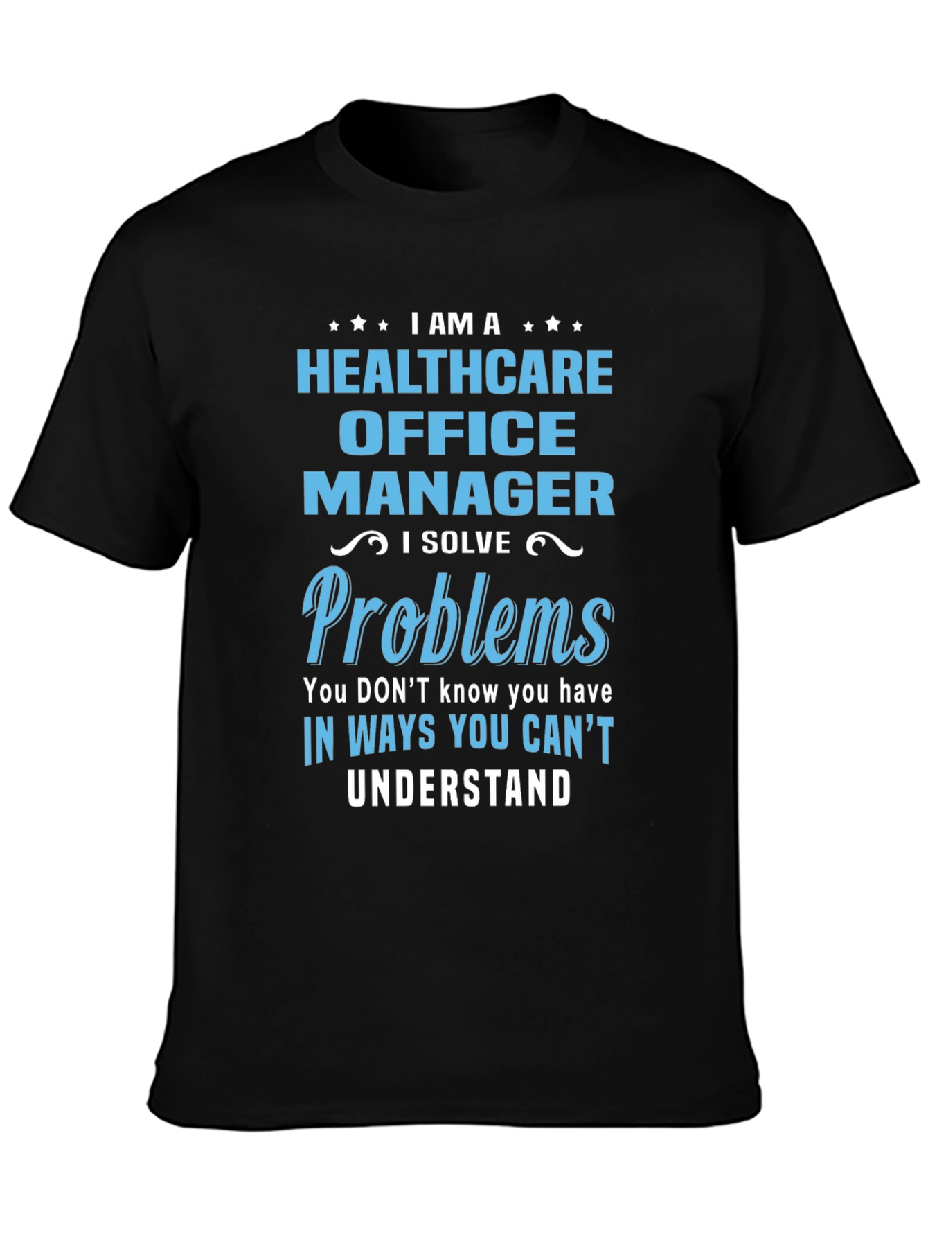 Camiseta Healthcare Office Manager con Diseño Divertido