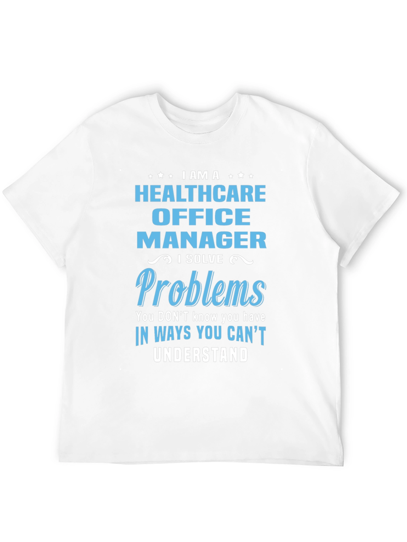 Camiseta Healthcare Office Manager con Diseño Divertido