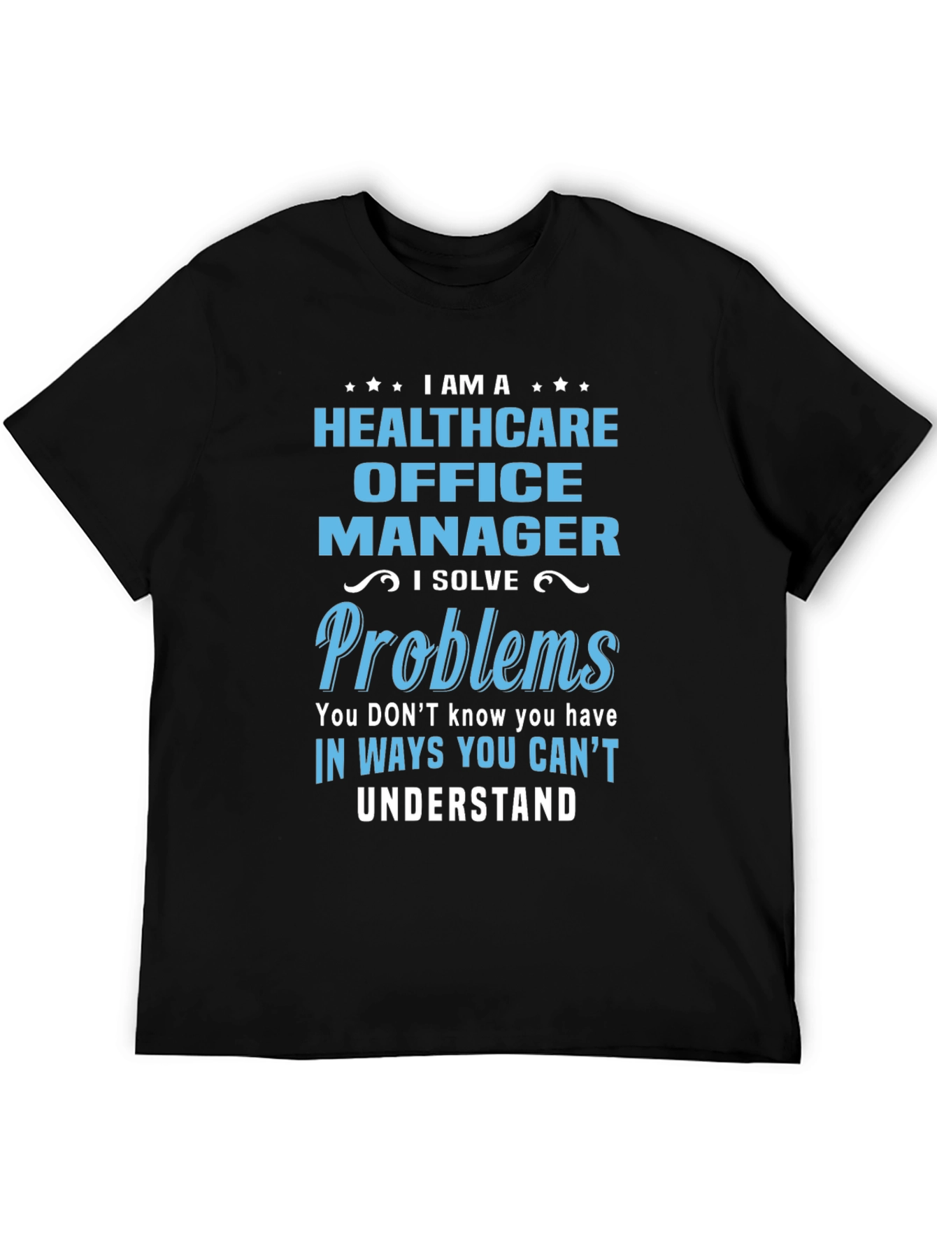 Camiseta Healthcare Office Manager con Diseño Divertido