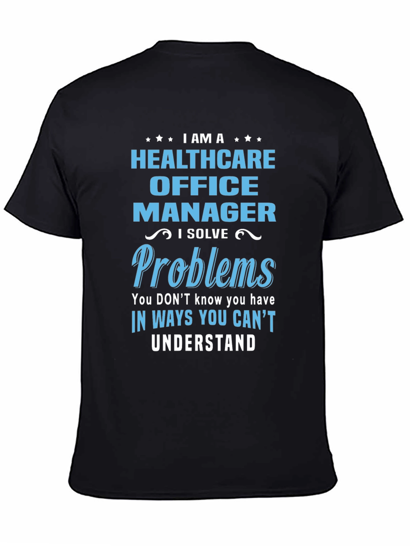 Camiseta Healthcare Office Manager con Diseño Divertido