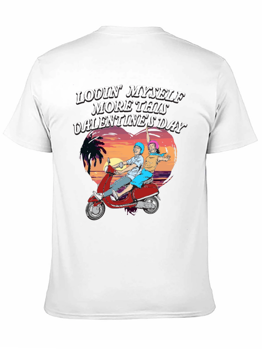 Camiseta Lovin Myself Valentines Day