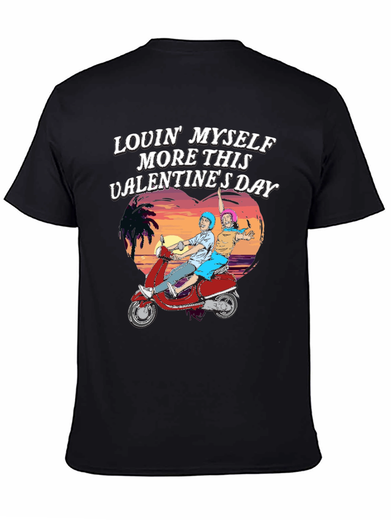 Camiseta Lovin Myself Valentines Day