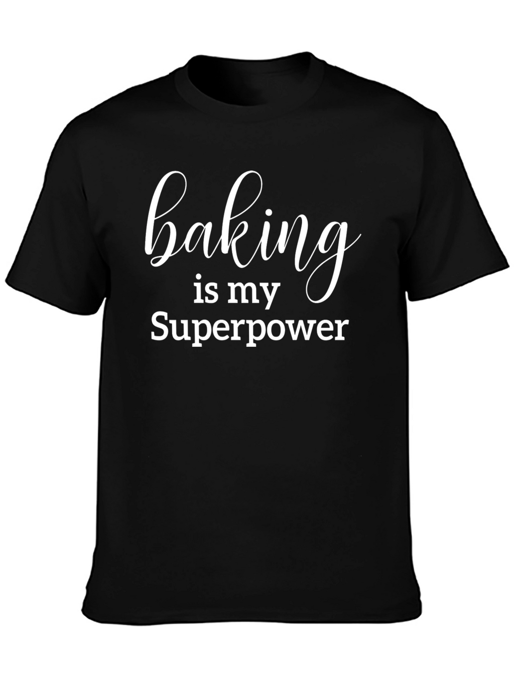 Camiseta Negra Baking is my Superpower