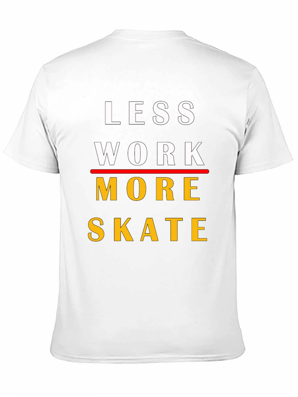 Camiseta Less Work More Skate