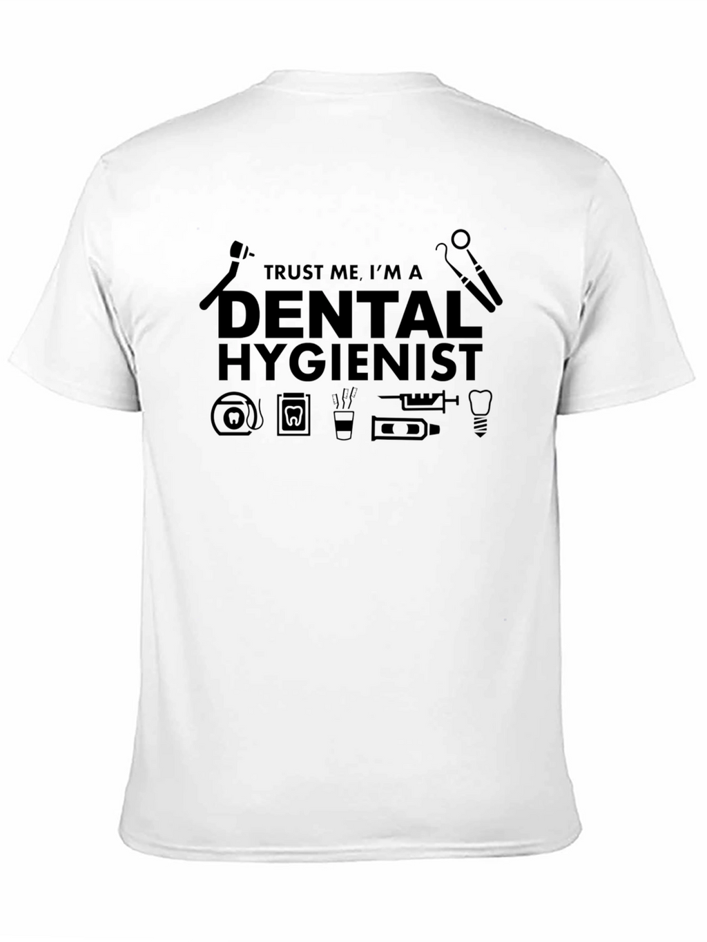 Camiseta de Higienista Dental: Confía en Mí