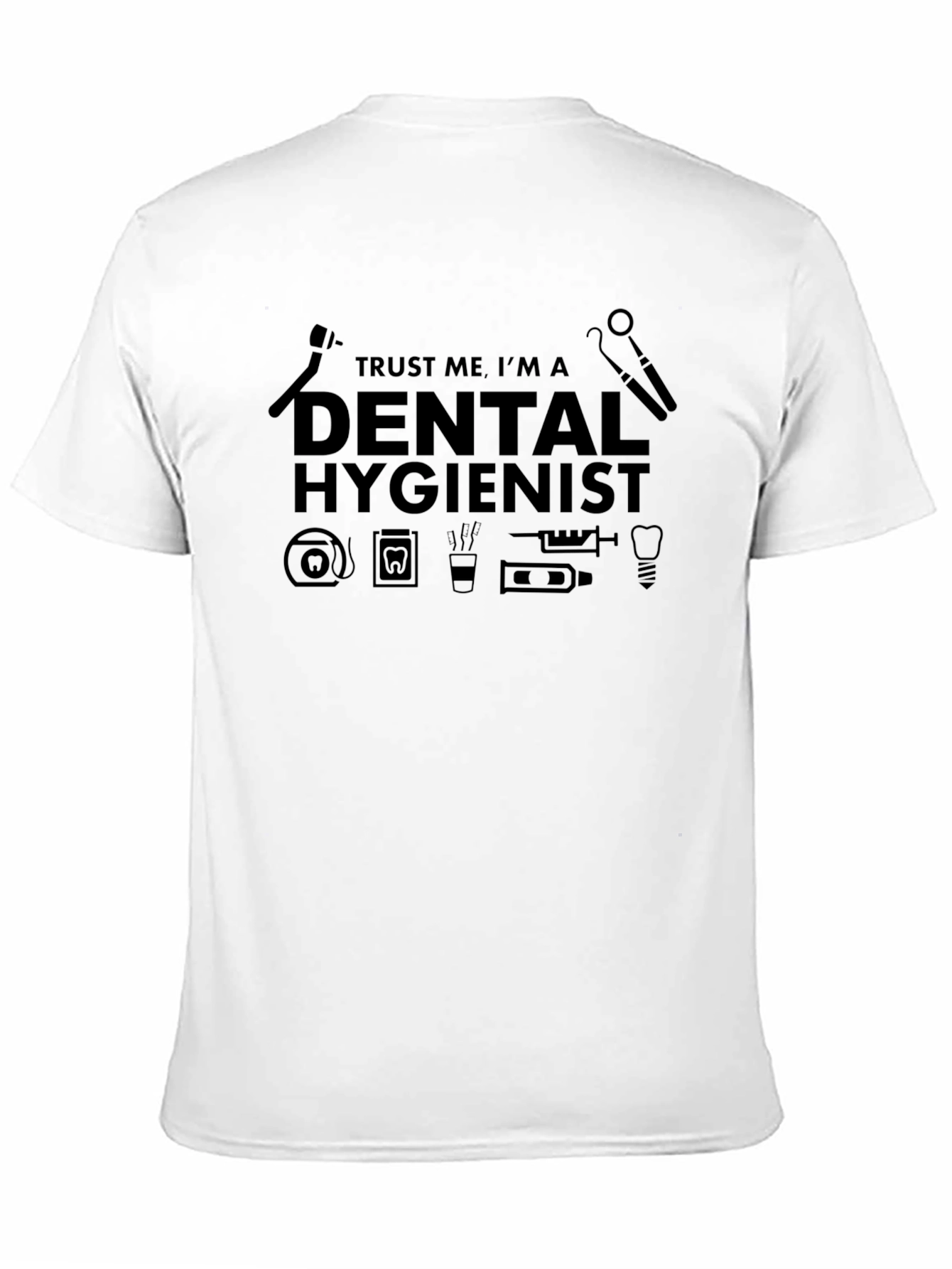 Camiseta de Higienista Dental: Confía en Mí