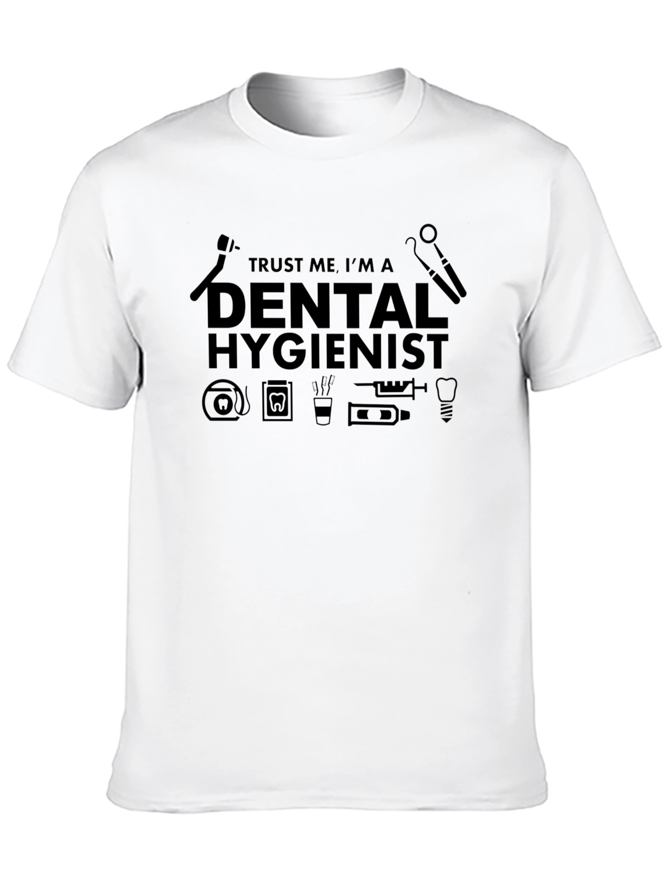 Camiseta de Higienista Dental: Confía en Mí