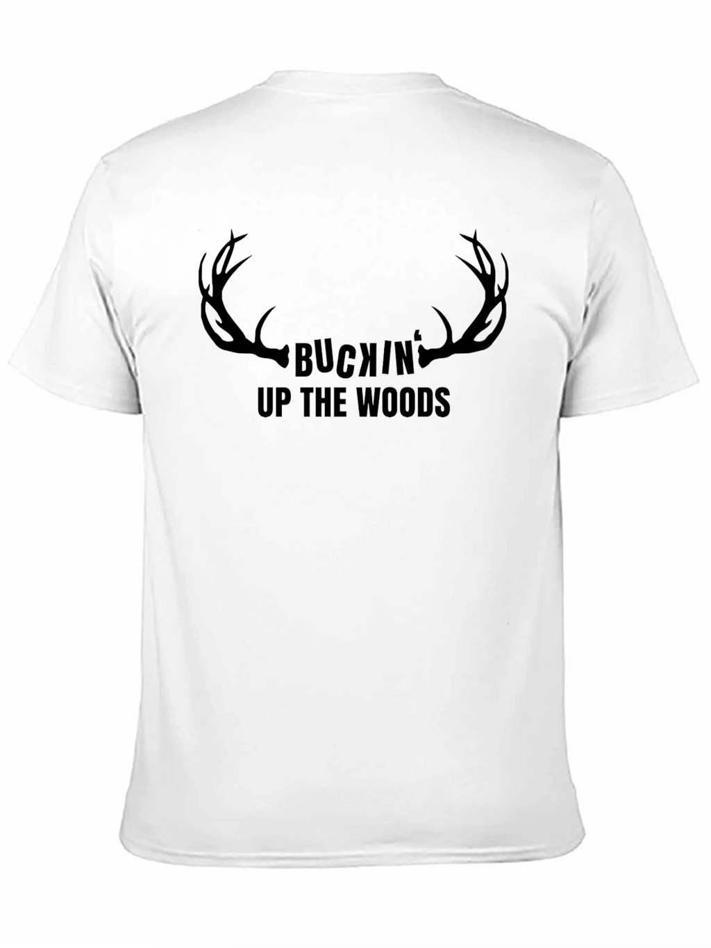 Camiseta Negra Buckin Up The Woods Caza