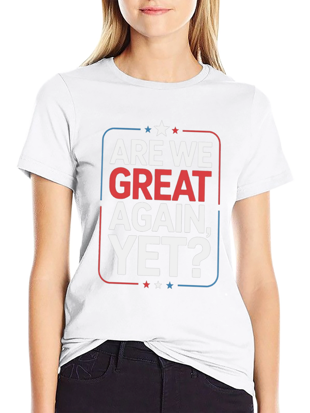Camiseta Are We Great Again Yet?