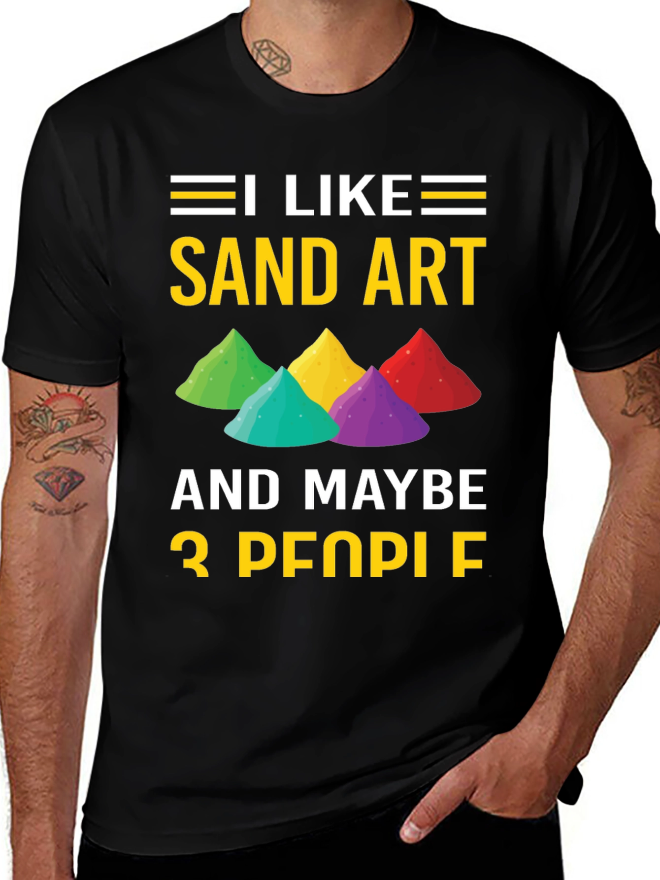 Camiseta I Like Sand Art And Maybe 3 People