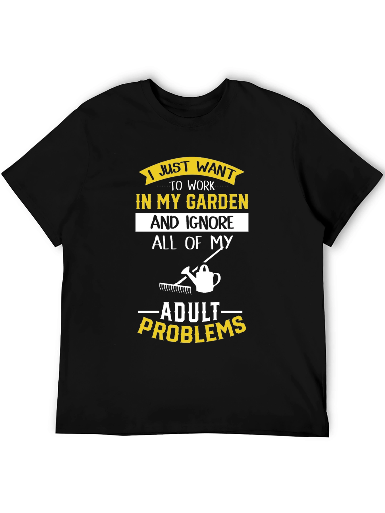 Camiseta Jardinero Ignora Problemas Adultos