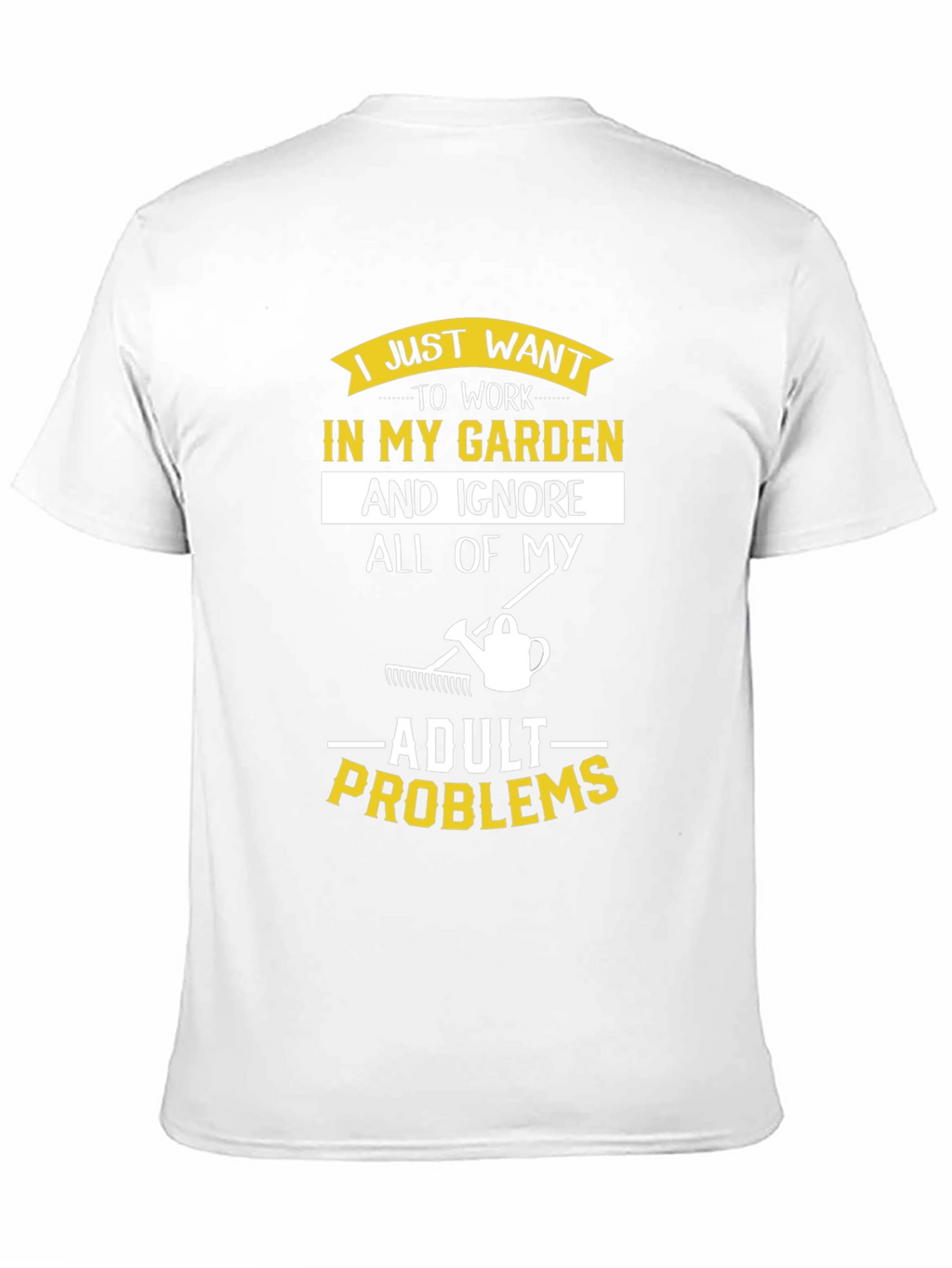 Camiseta Jardinero Ignora Problemas Adultos