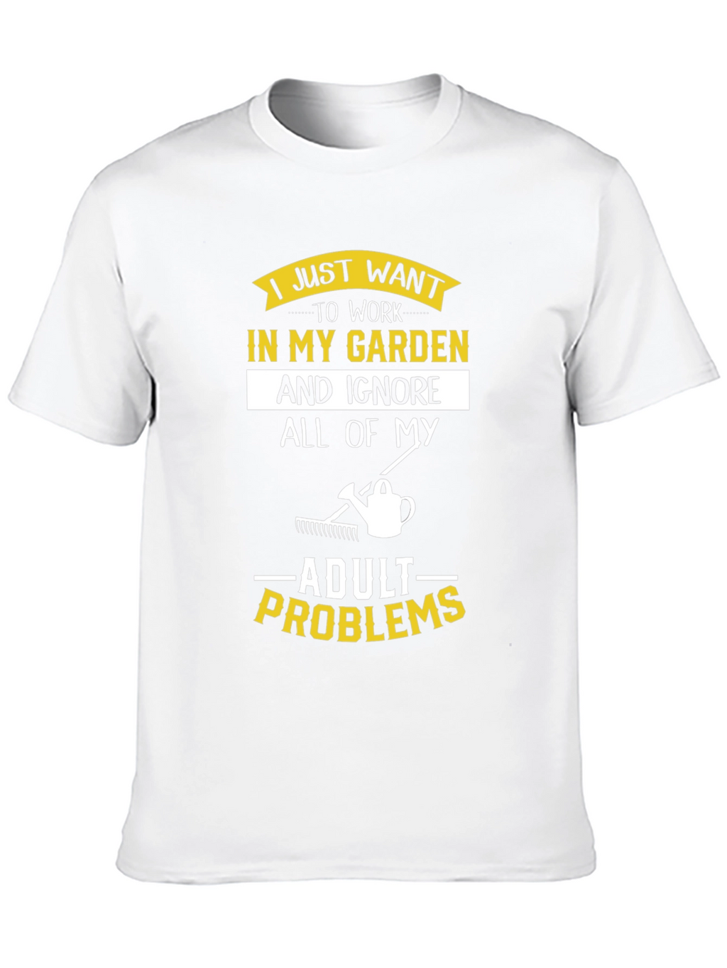 Camiseta Jardinero Ignora Problemas Adultos
