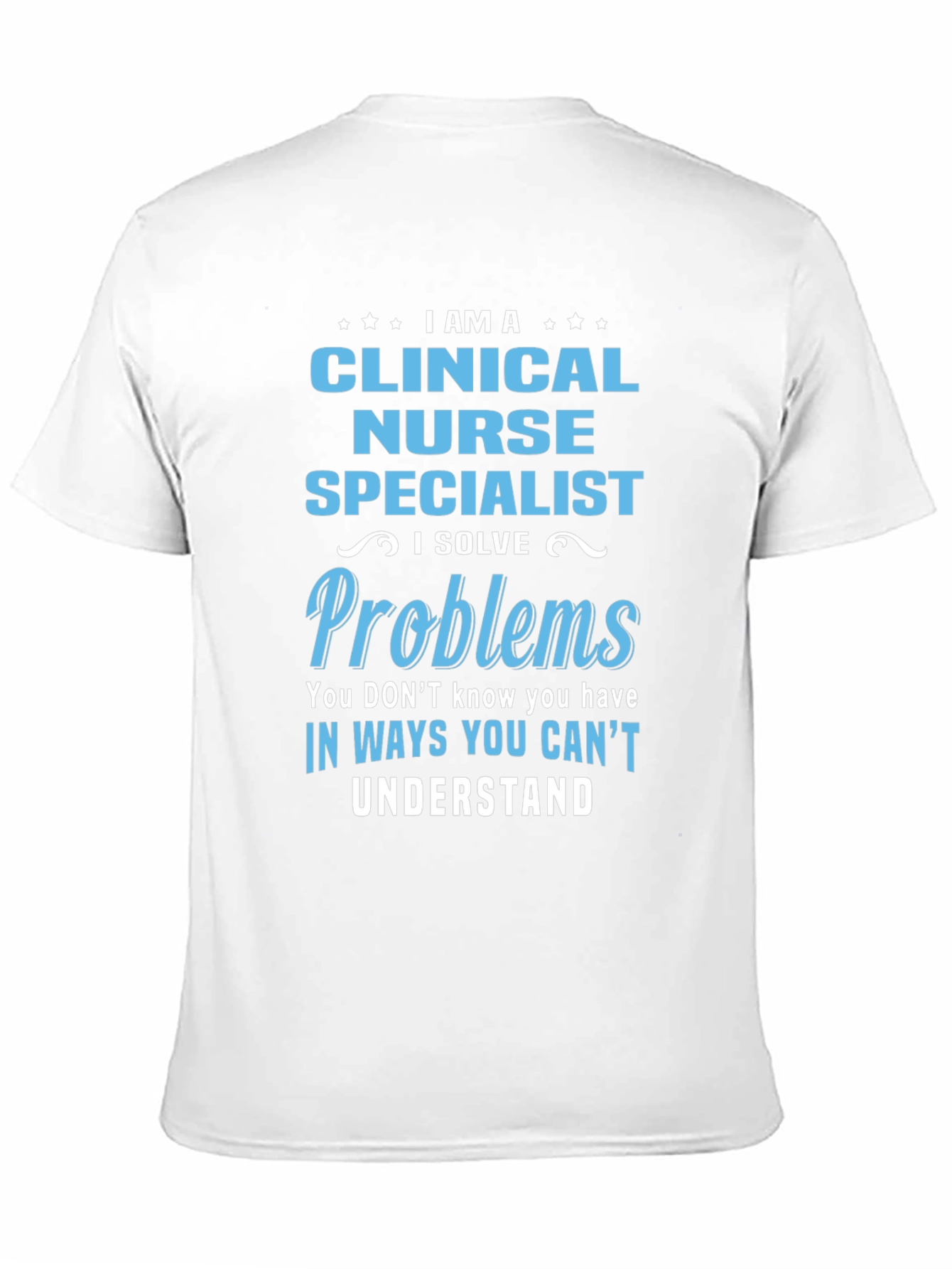 Camiseta Enfermera Clínica Especialista - Problemas
