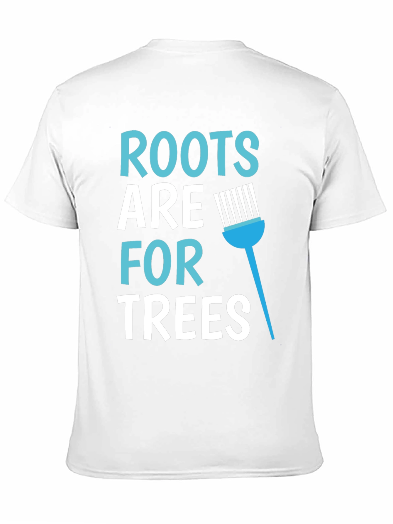 Camiseta Gráfica Roots Are For Trees - Diseño Único