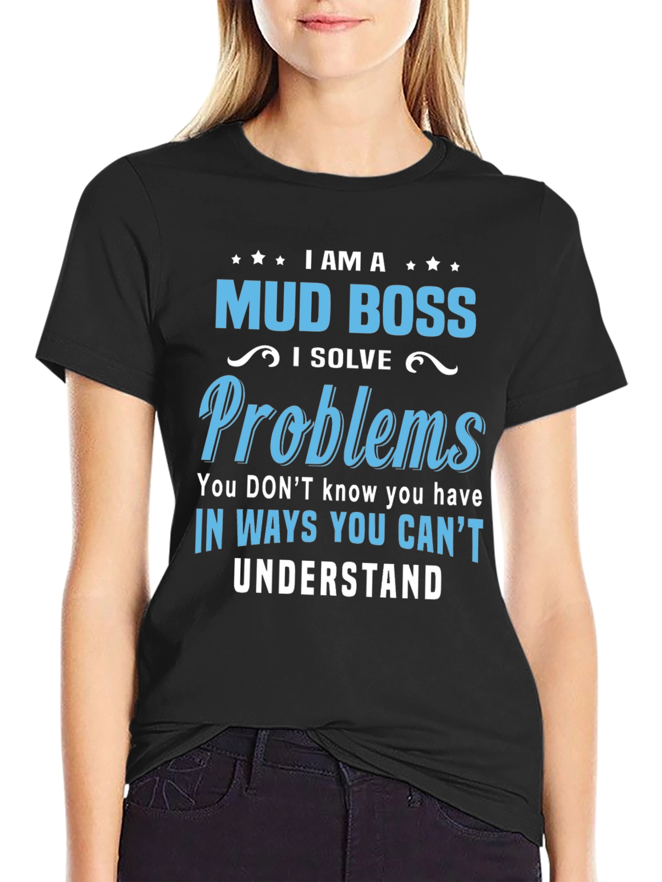 Camiseta Mud Boss: Soluciona Problemas a tu Manera