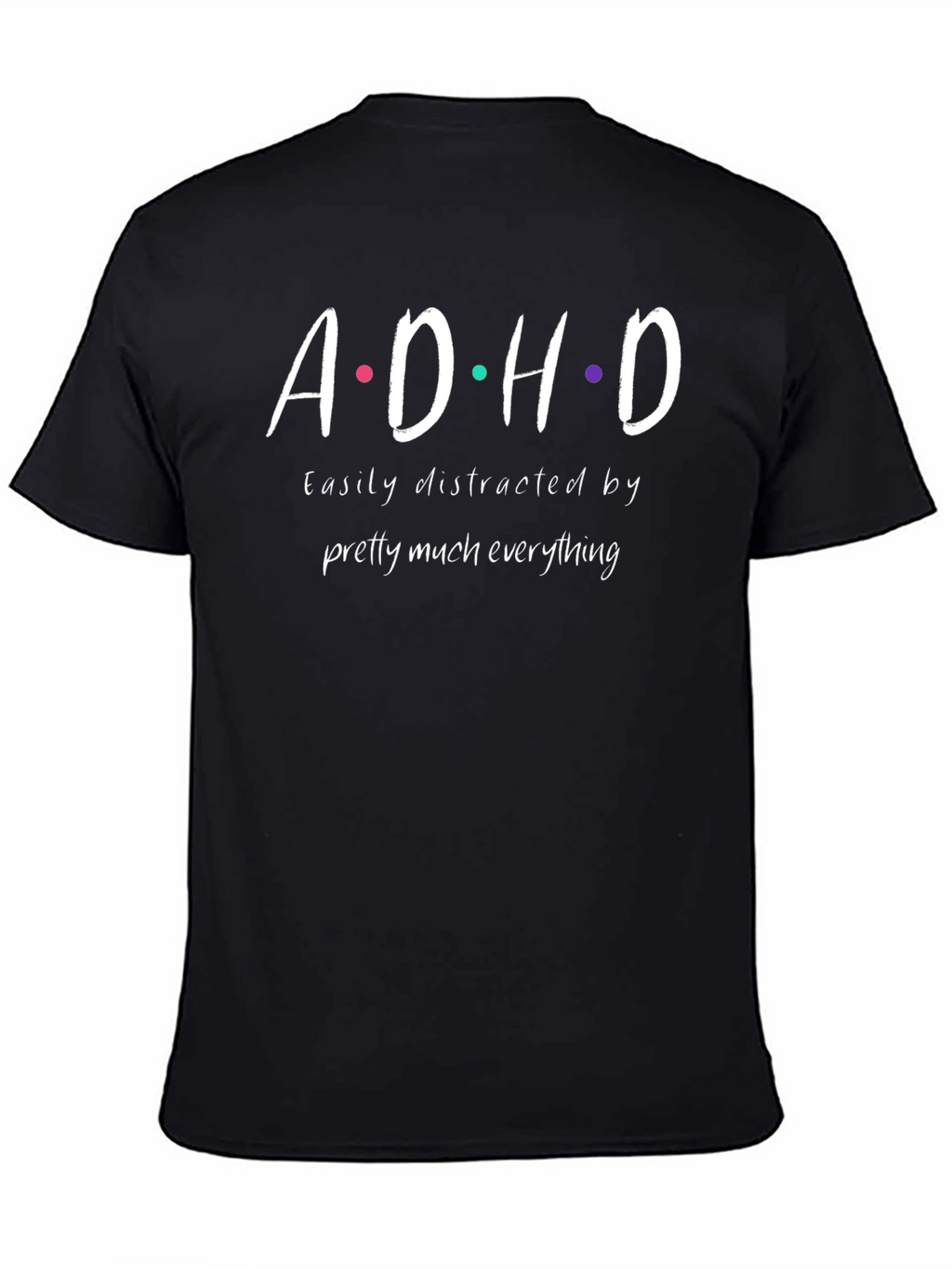 Camiseta Negra ADHD: Distraído por Todo