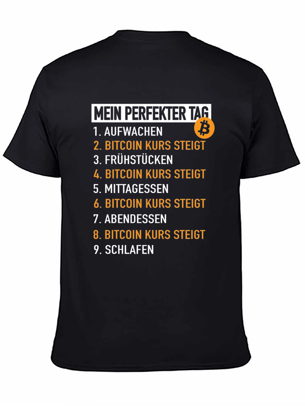 Camiseta Bitcoin Mi Día Perfecto para entusiastas