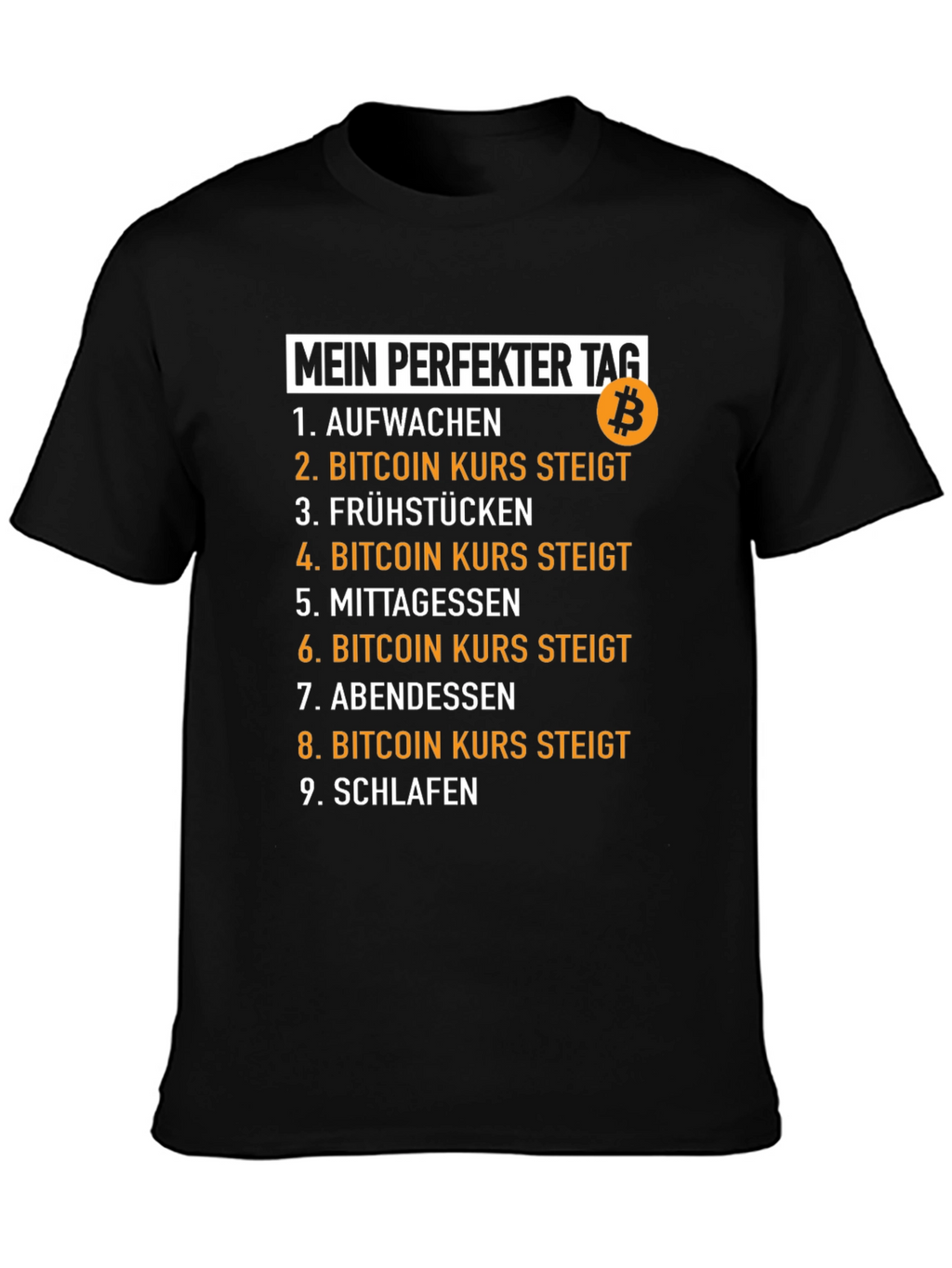 Camiseta Bitcoin Mi Día Perfecto para entusiastas