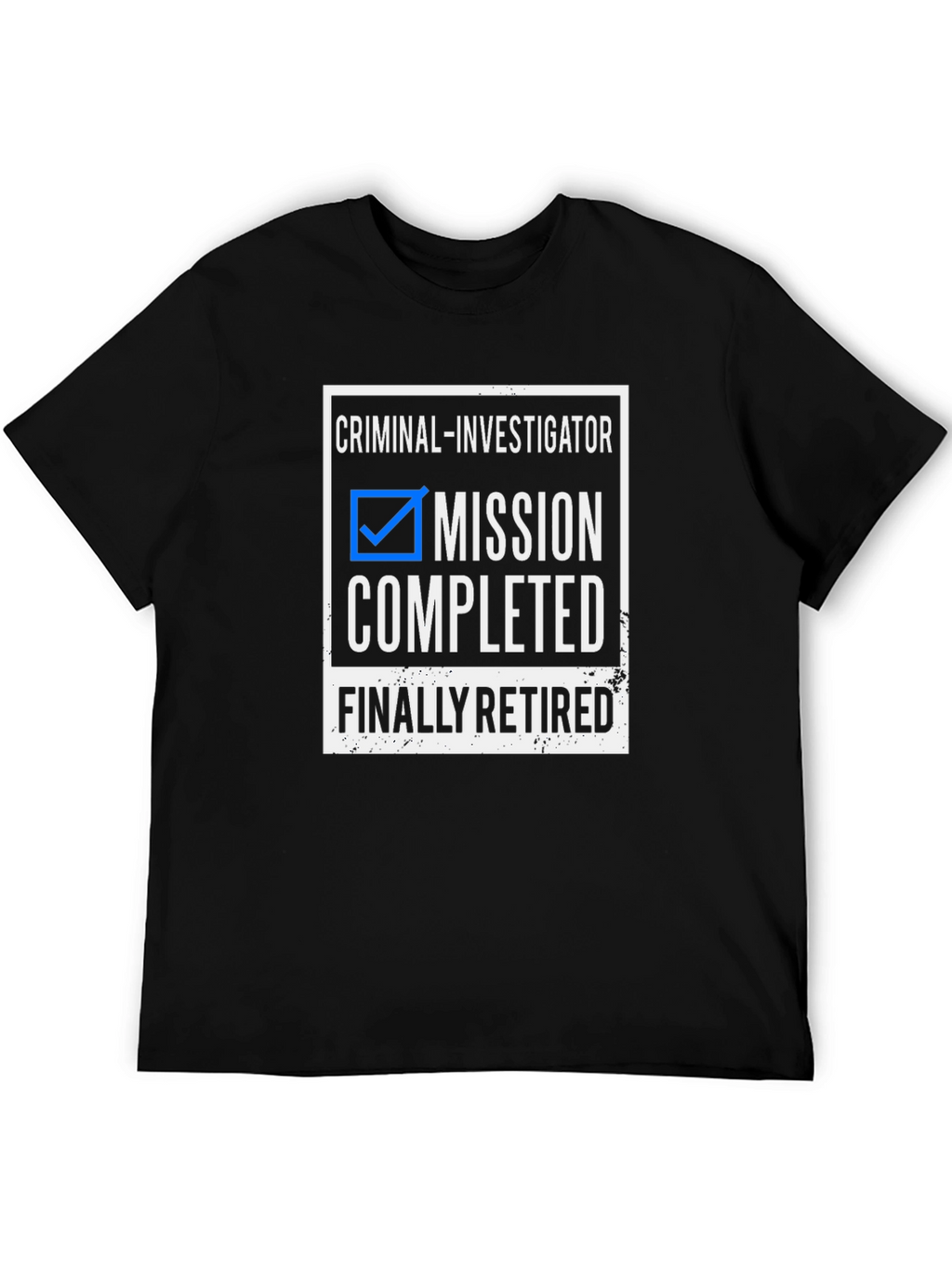 Camiseta Criminal Investigator Mission Completed Retired