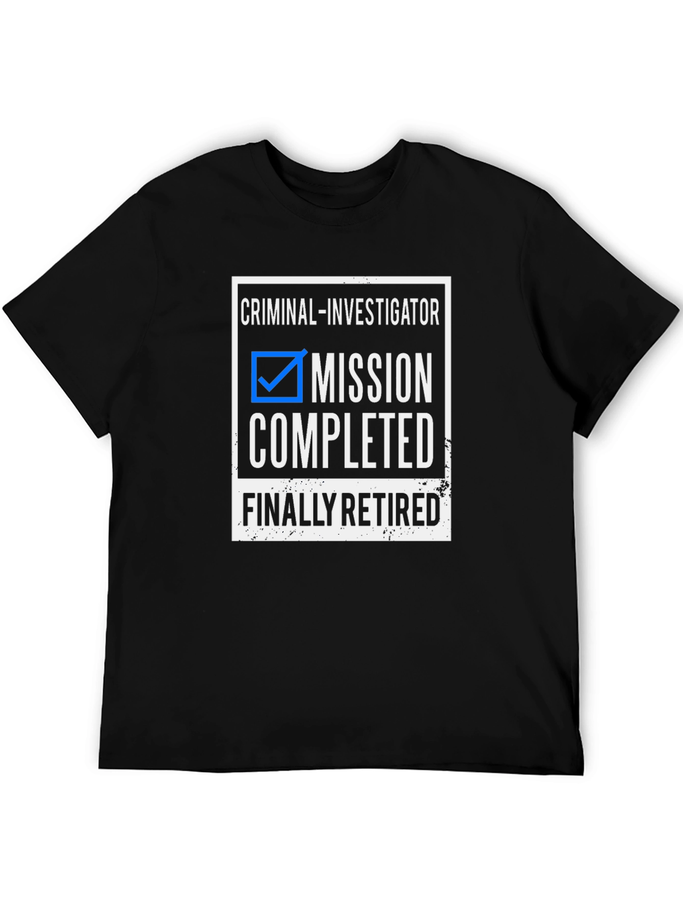 Camiseta Criminal Investigator Mission Completed Retired