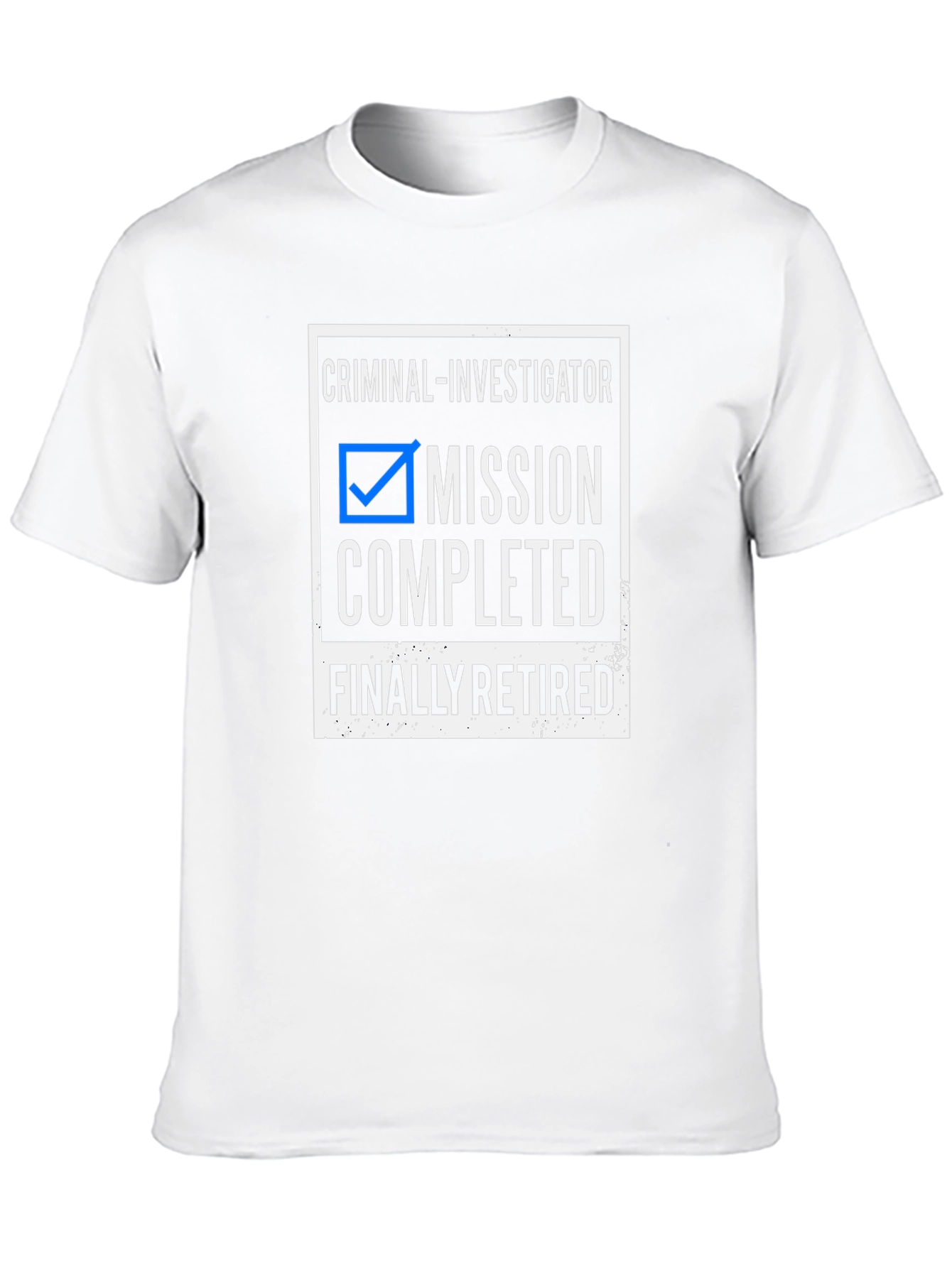 Camiseta Criminal Investigator Mission Completed Retired
