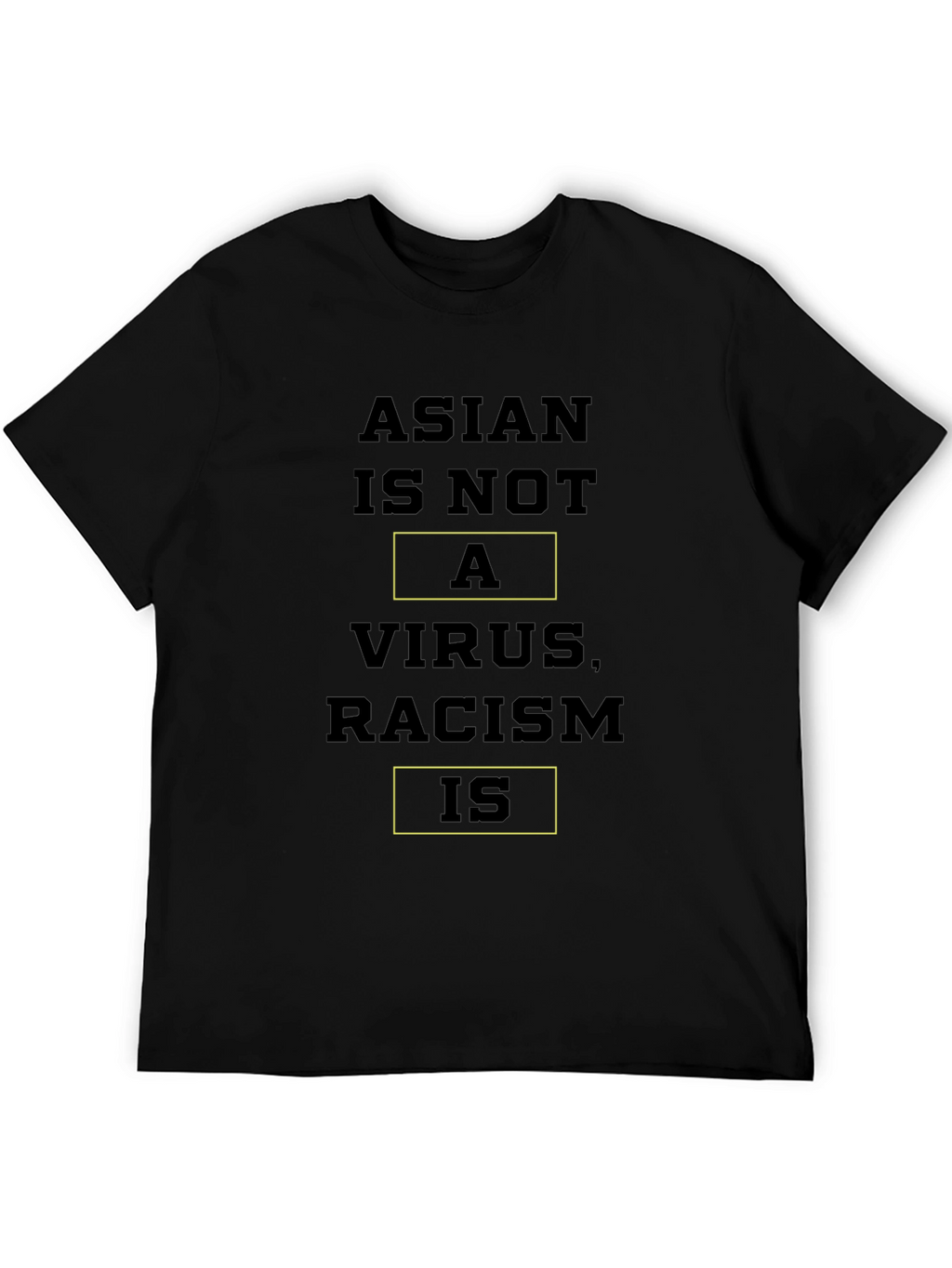 Camiseta Anti-Racismo: Asian Is Not a Virus