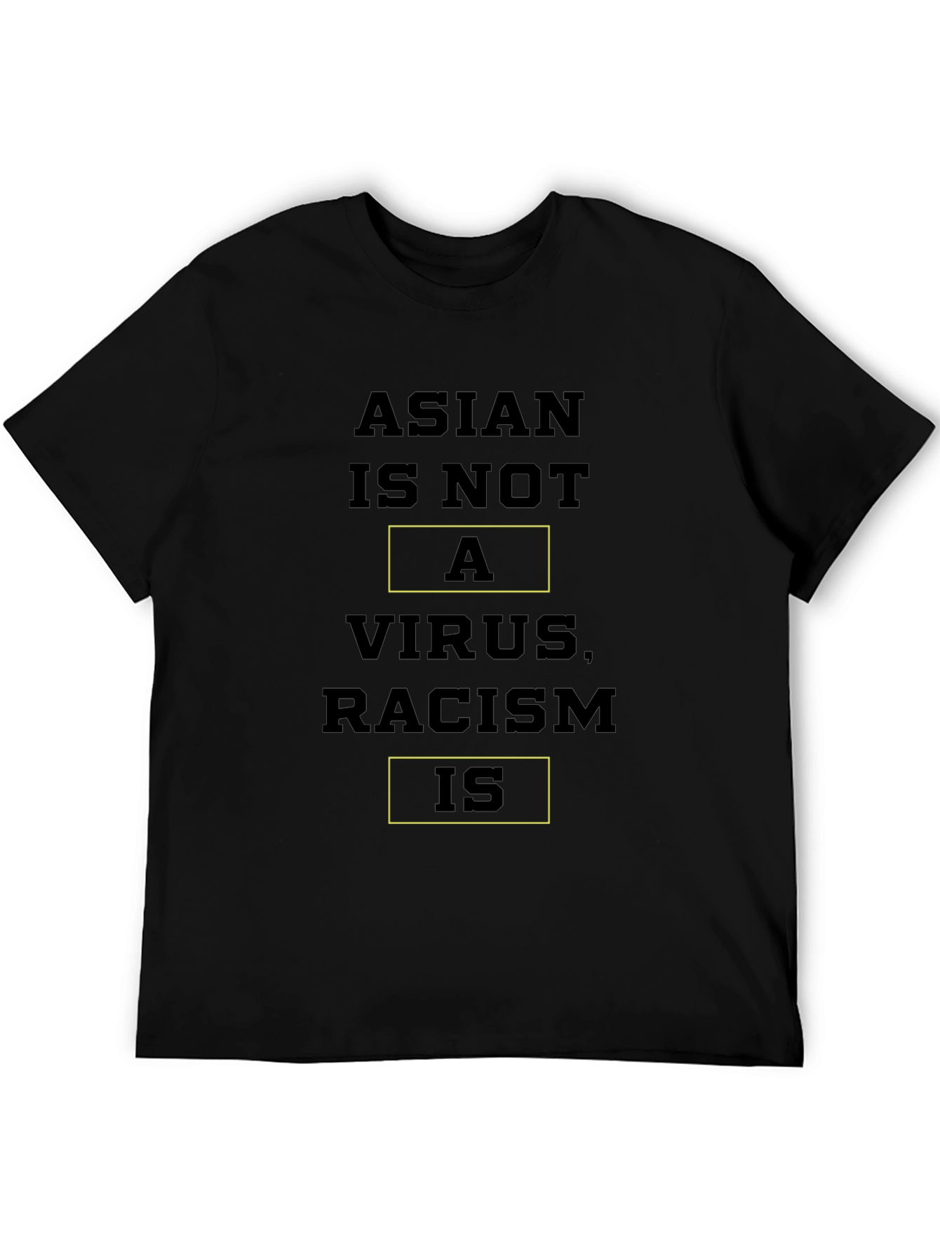 Camiseta Anti-Racismo: Asian Is Not a Virus