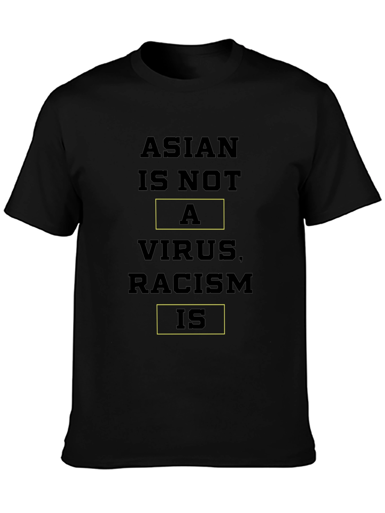Camiseta Anti-Racismo: Asian Is Not a Virus
