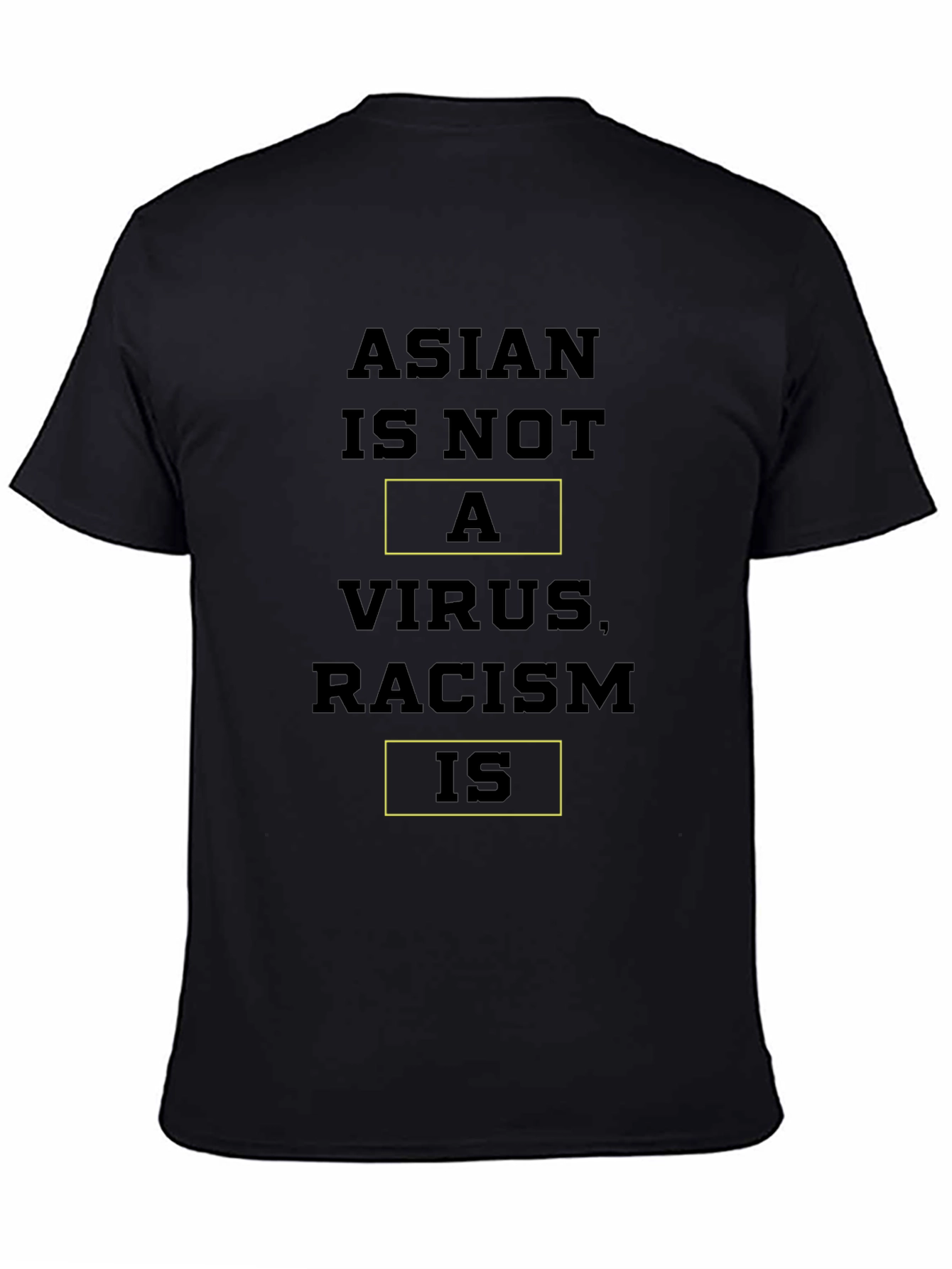 Camiseta Anti-Racismo: Asian Is Not a Virus