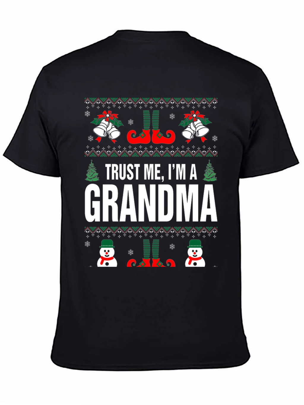 Camiseta Navideña Trust Me Im a Grandma