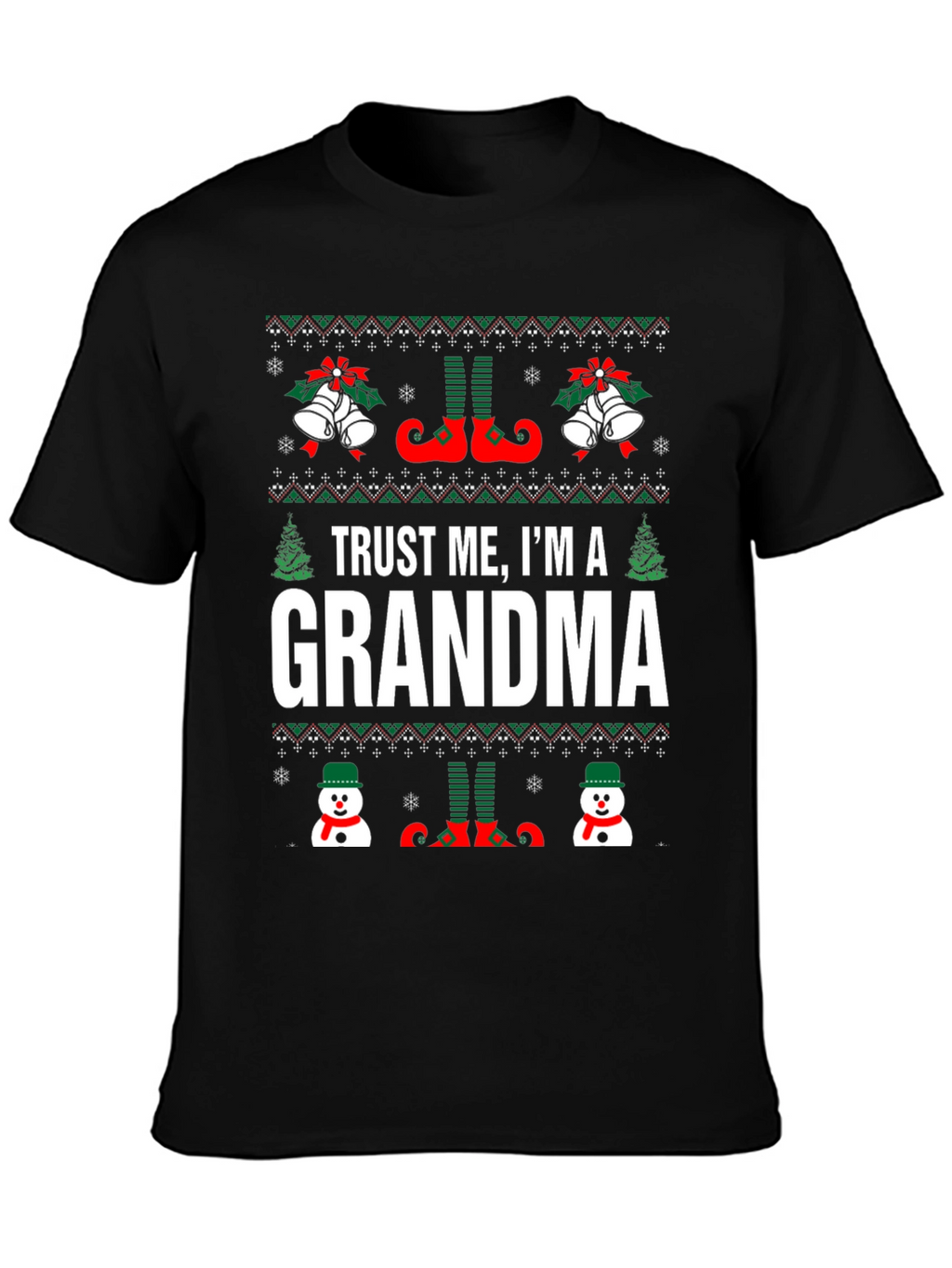 Camiseta Navideña Trust Me Im a Grandma