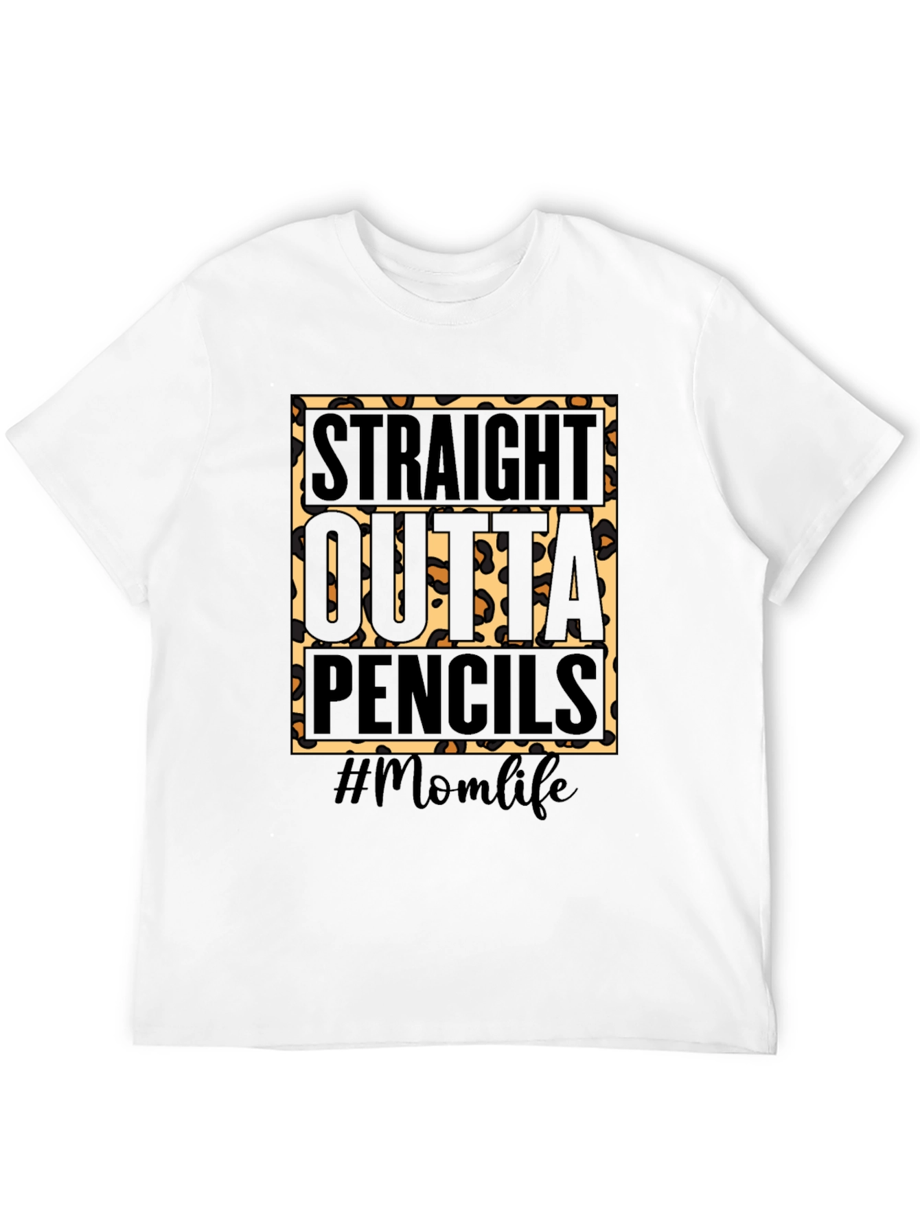 Camiseta #Momlife Straight Outta Pencils
