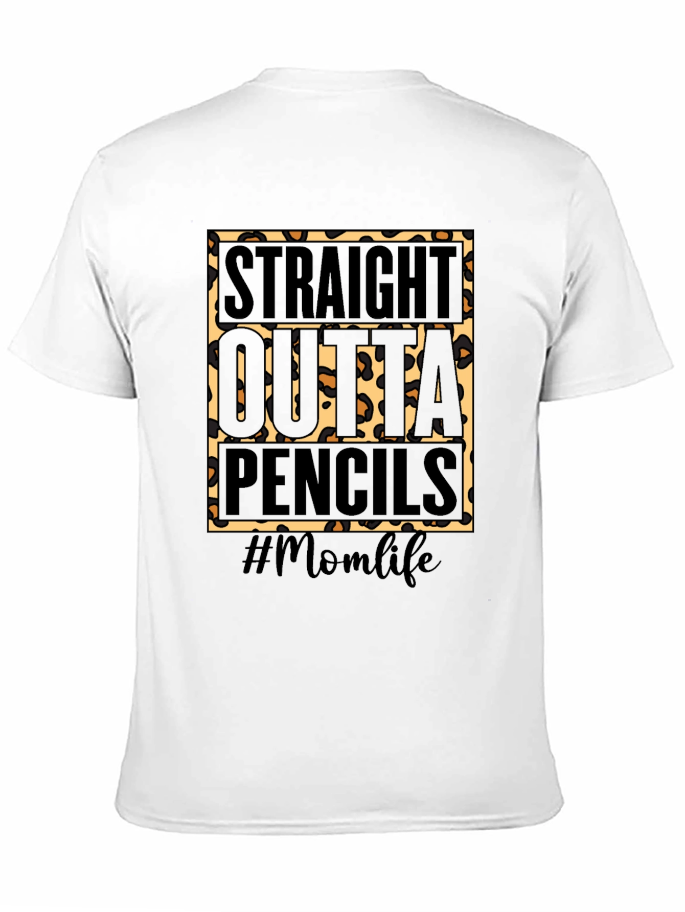 Camiseta #Momlife Straight Outta Pencils