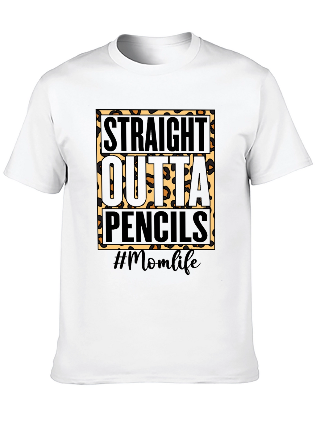 Camiseta #Momlife Straight Outta Pencils