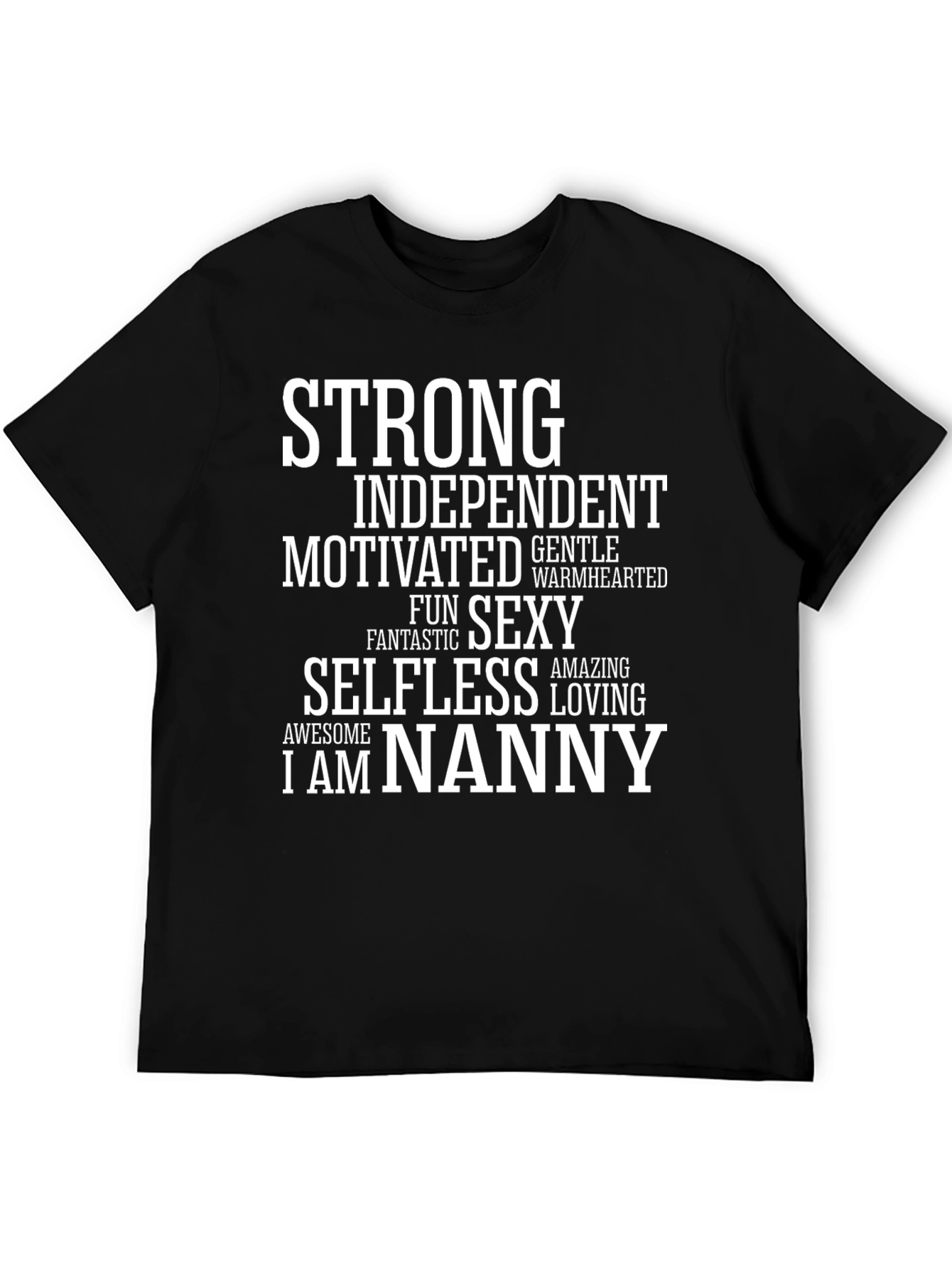 Camiseta Nanny: Fuerte Independiente y Sexy
