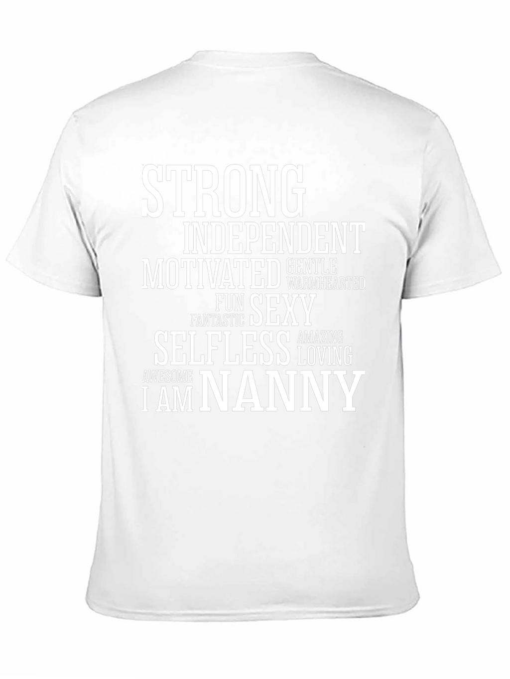 Camiseta Nanny: Fuerte Independiente y Sexy